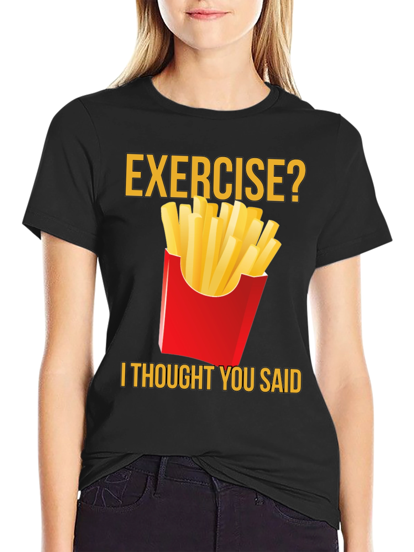 Exercise? Fries T-Shirt - Funny Foodie Tee