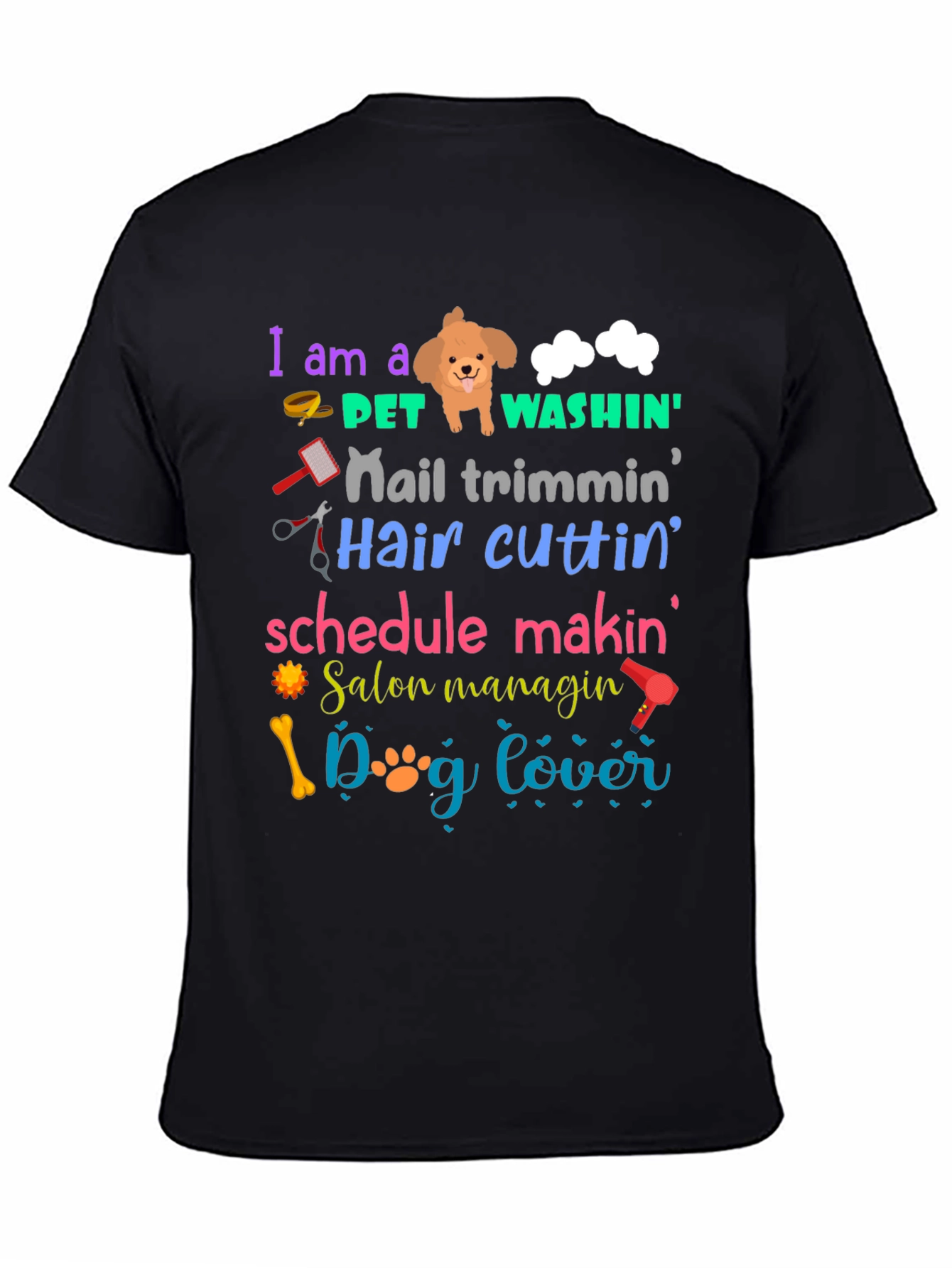 I am a Pet Groomer T-Shirt