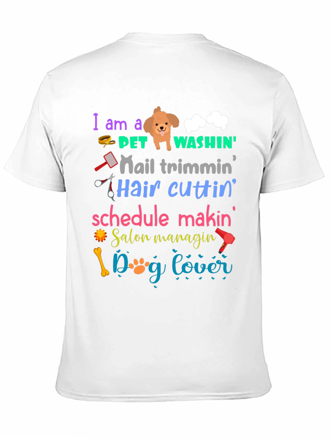 I am a Pet Groomer T-Shirt