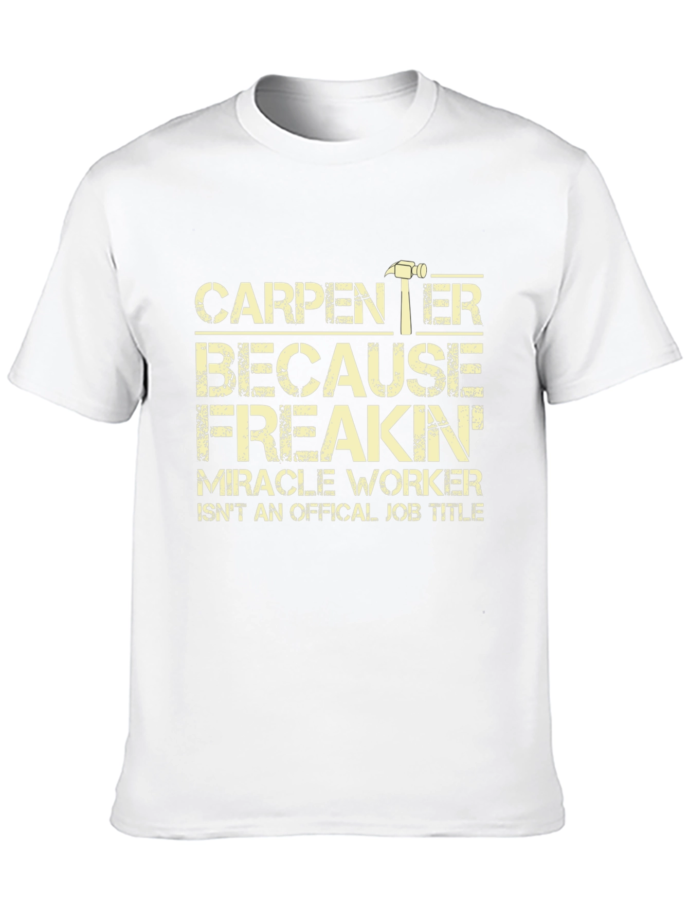 Carpenter Funny Job Title T-Shirt