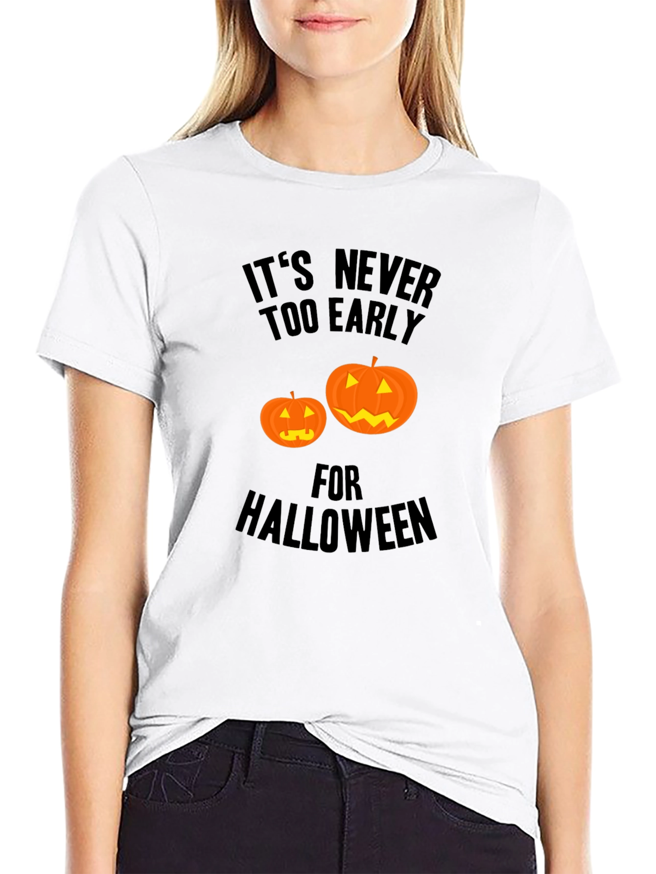 Halloween T-Shirt: Its Never Too Early