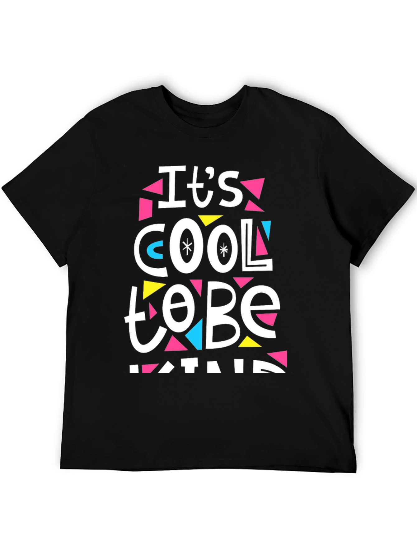 Its Cool To Be Kind Graphic Tee