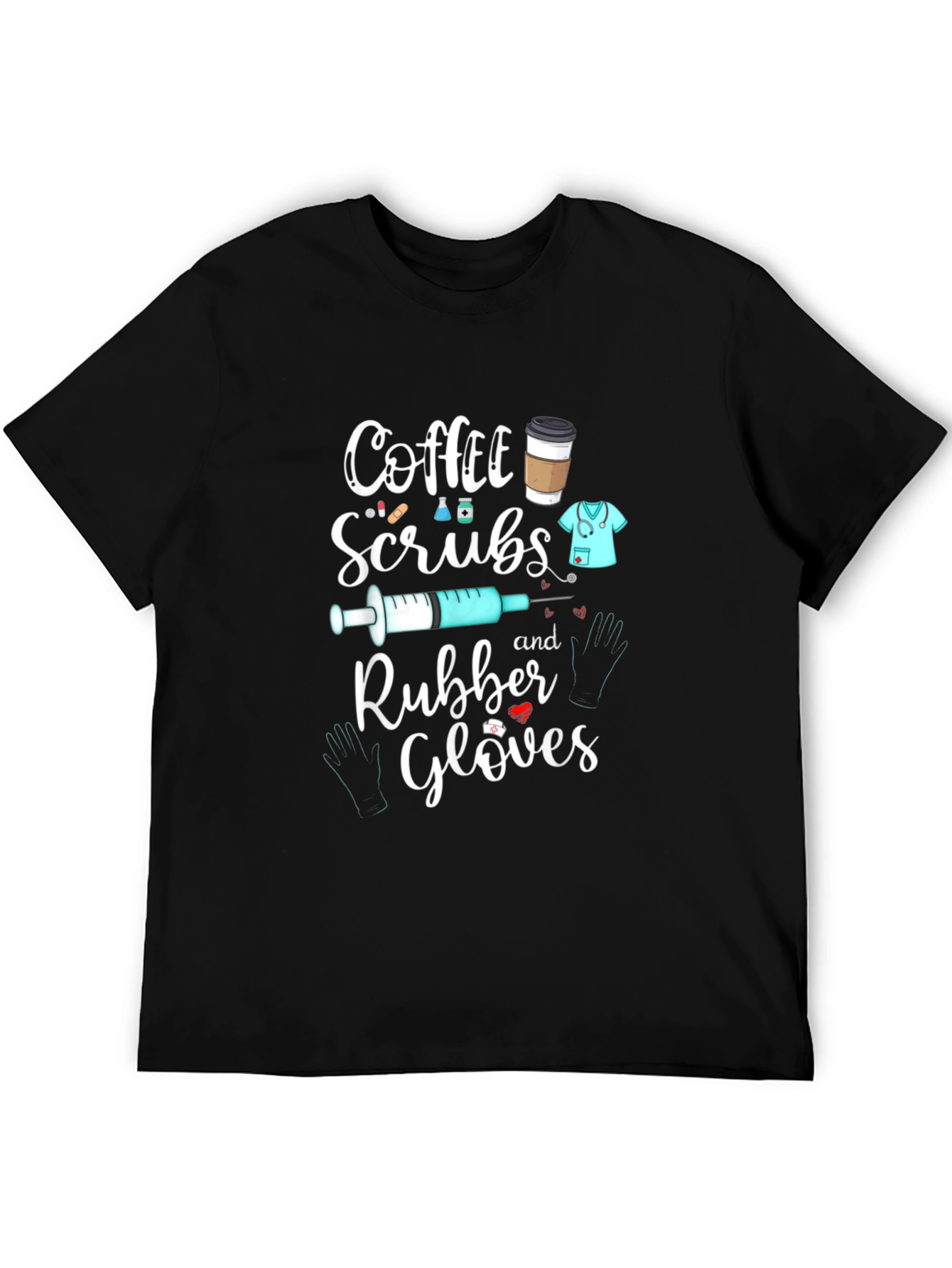 Coffee Scrubs Rubber Gloves Graphic T-Shirt