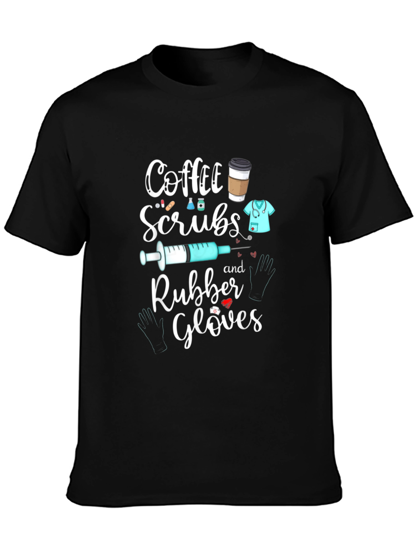 Coffee Scrubs Rubber Gloves Graphic T-Shirt