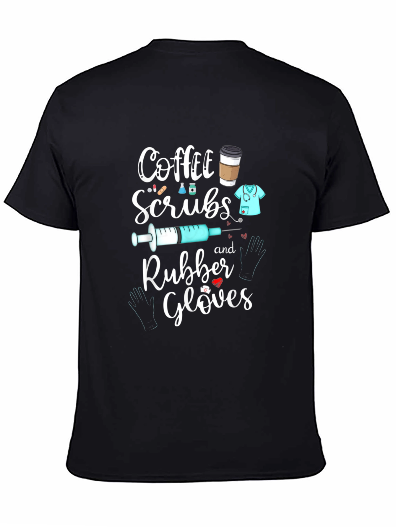 Coffee Scrubs Rubber Gloves Graphic T-Shirt