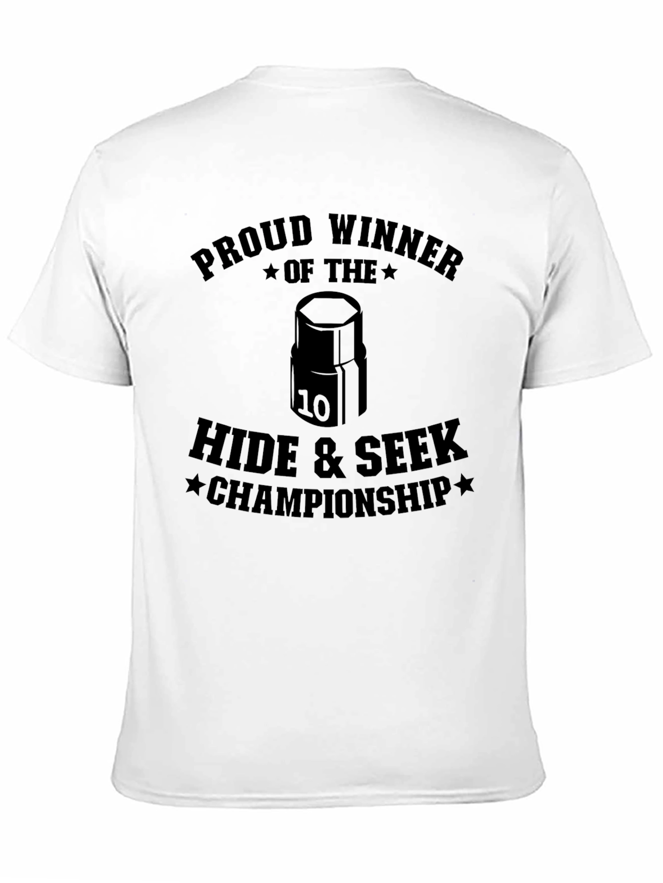 Proud Winner Hide & Seek Championship T-Shirt