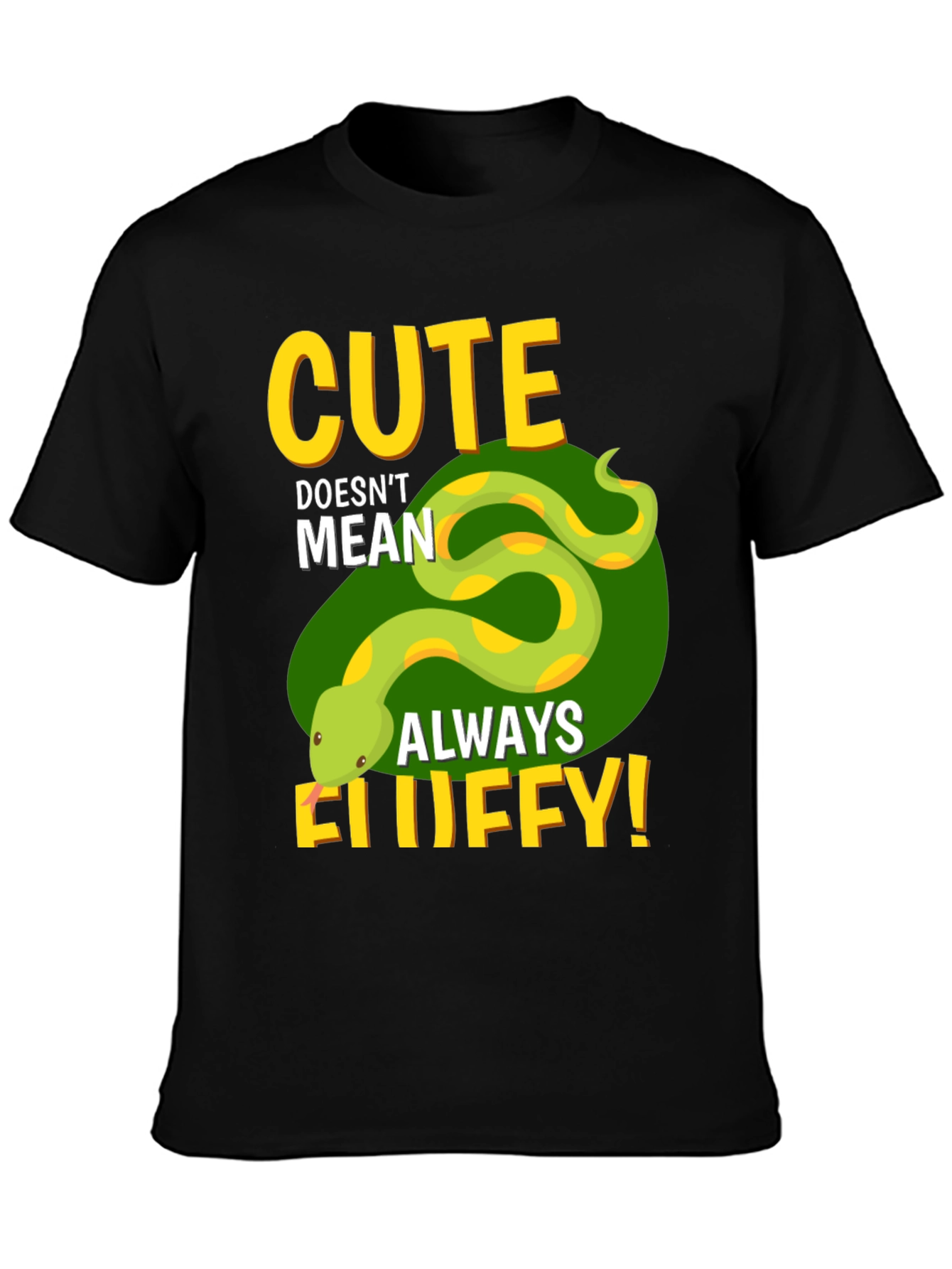 Cute Doesnt Mean Always Fluffy T-Shirt