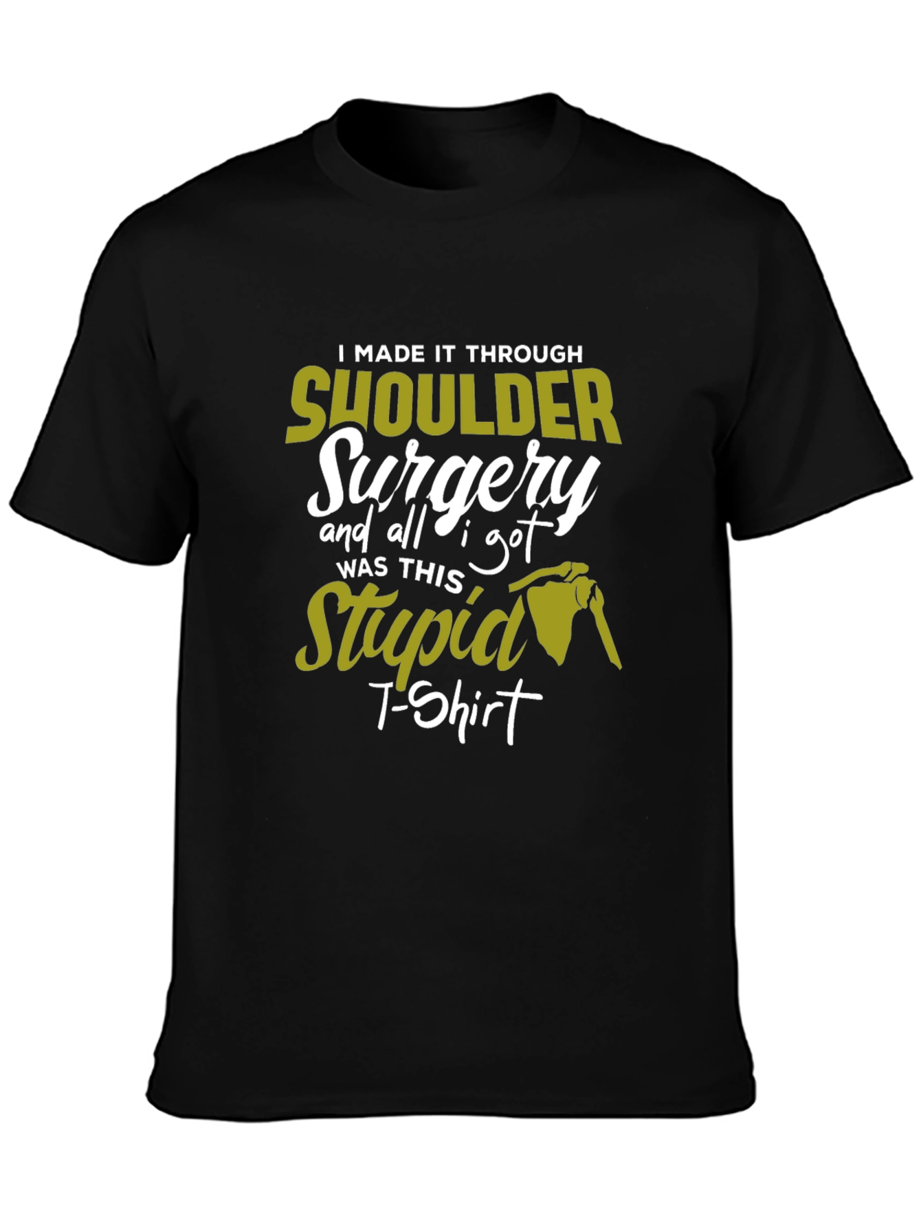Shoulder Surgery Recovery T-Shirt - Funny Injury Gift
