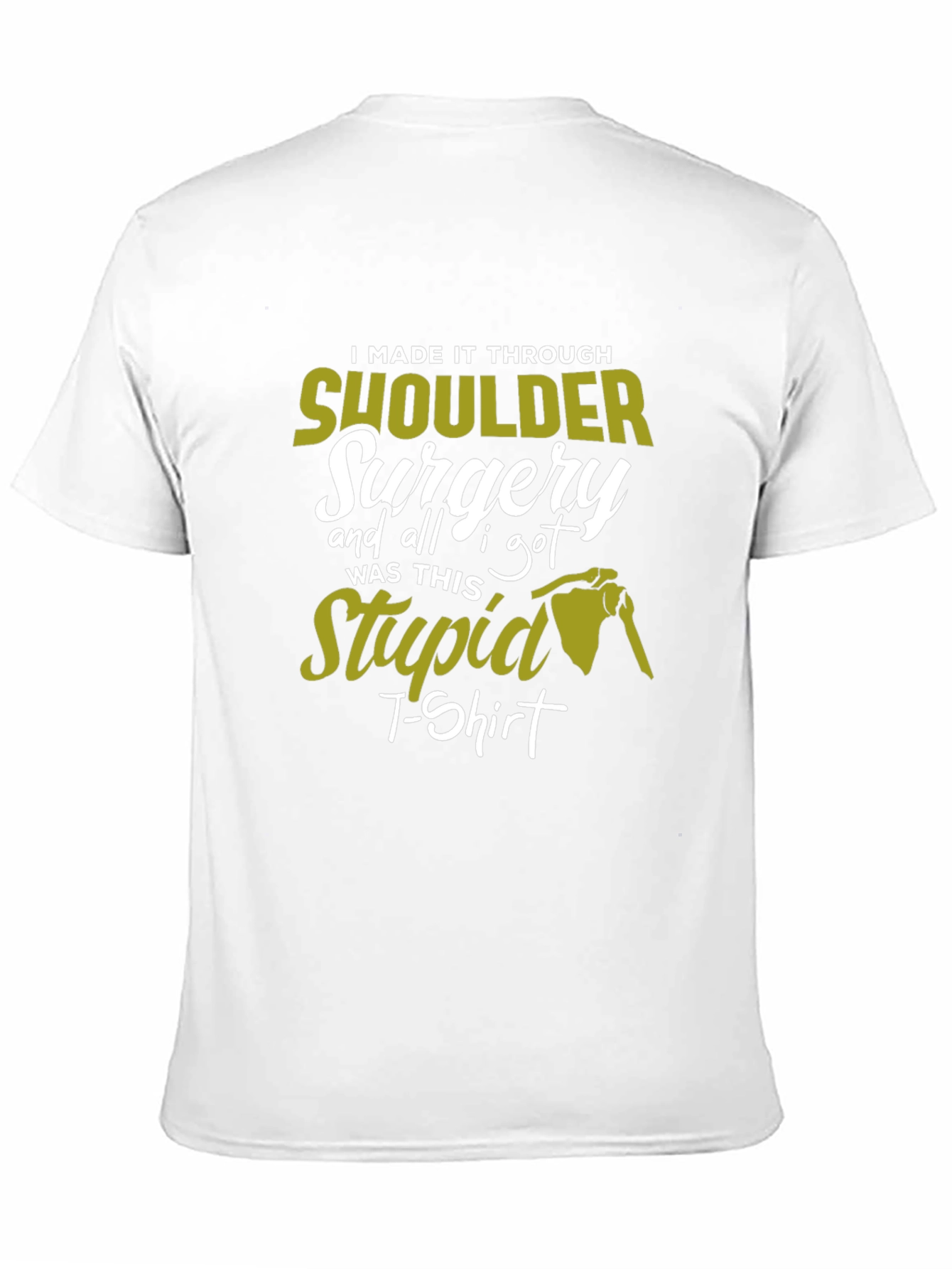 Shoulder Surgery Recovery T-Shirt - Funny Injury Gift