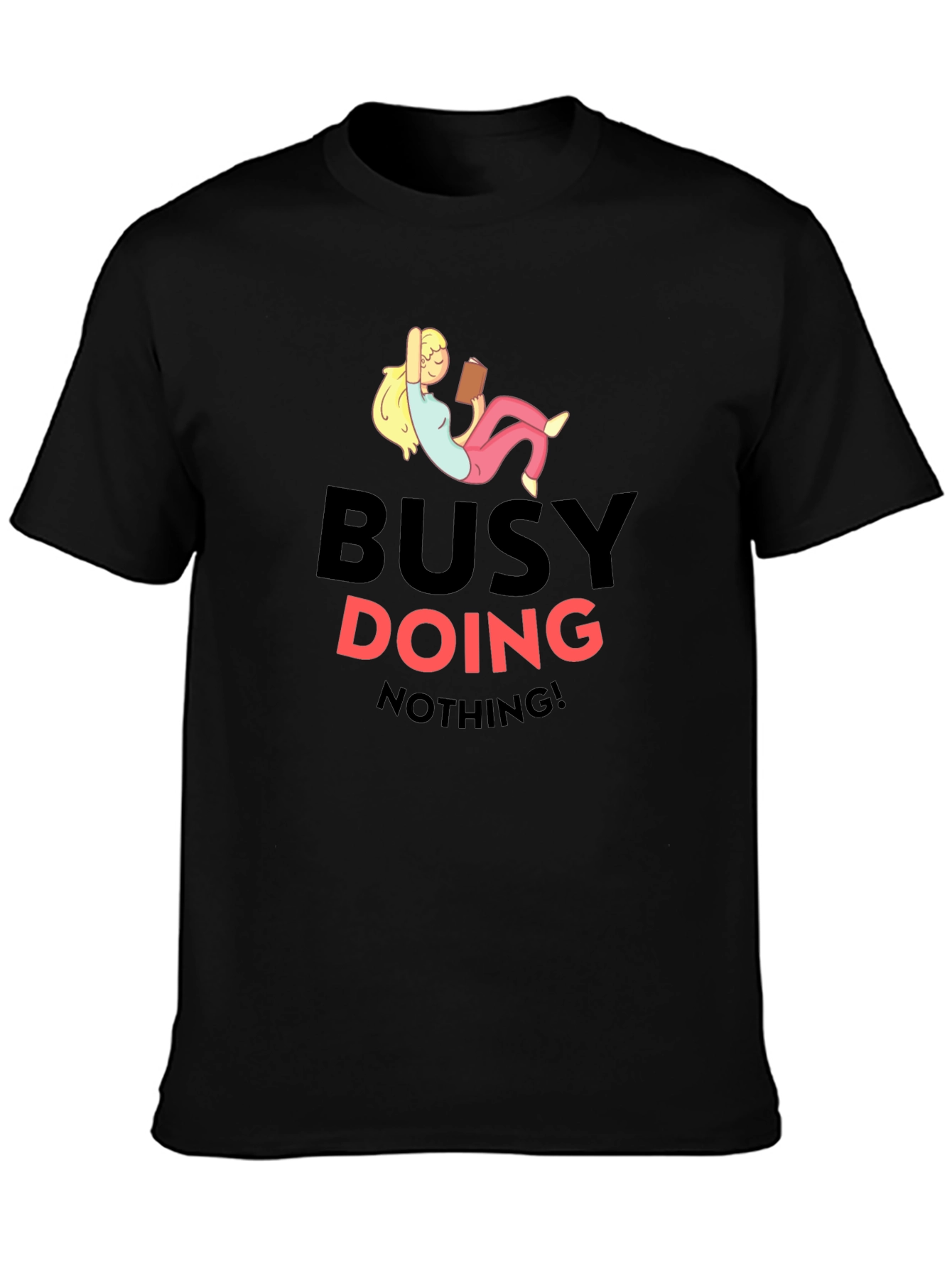Busy Doing Nothing T-Shirt - Relaxed Fit Black Tee