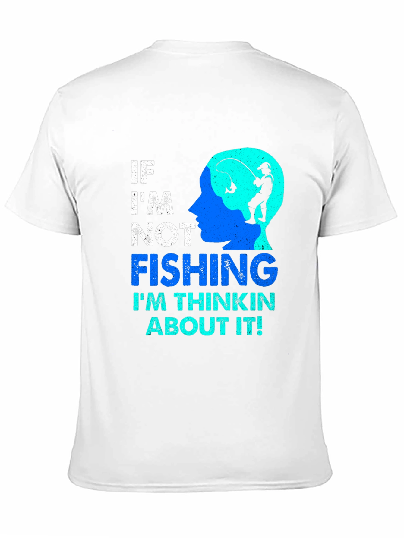 Fishing Lover T-Shirt - If Im Not Fishing...