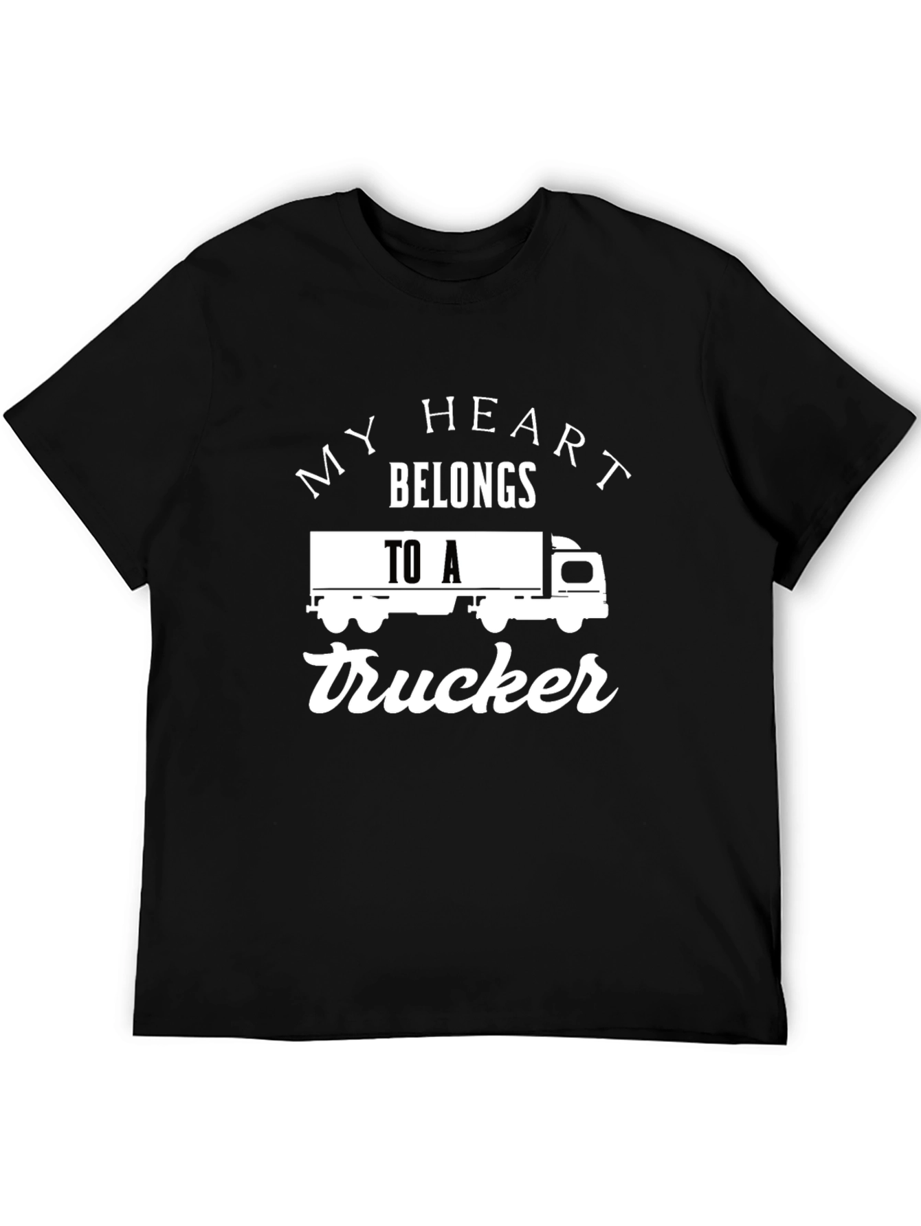My Heart Belongs to a Trucker T-Shirt - Black