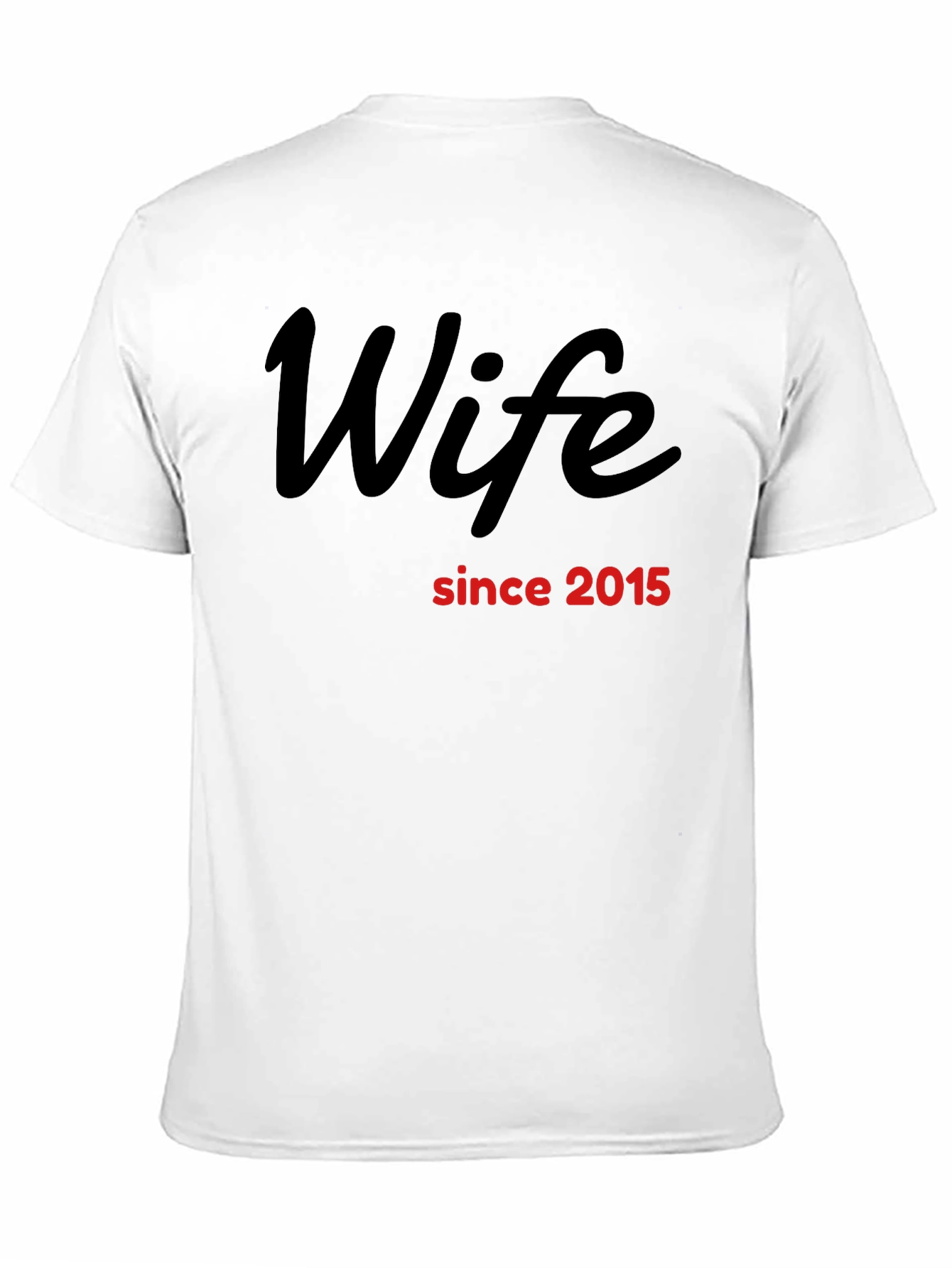 Wife Since 2015 T-Shirt