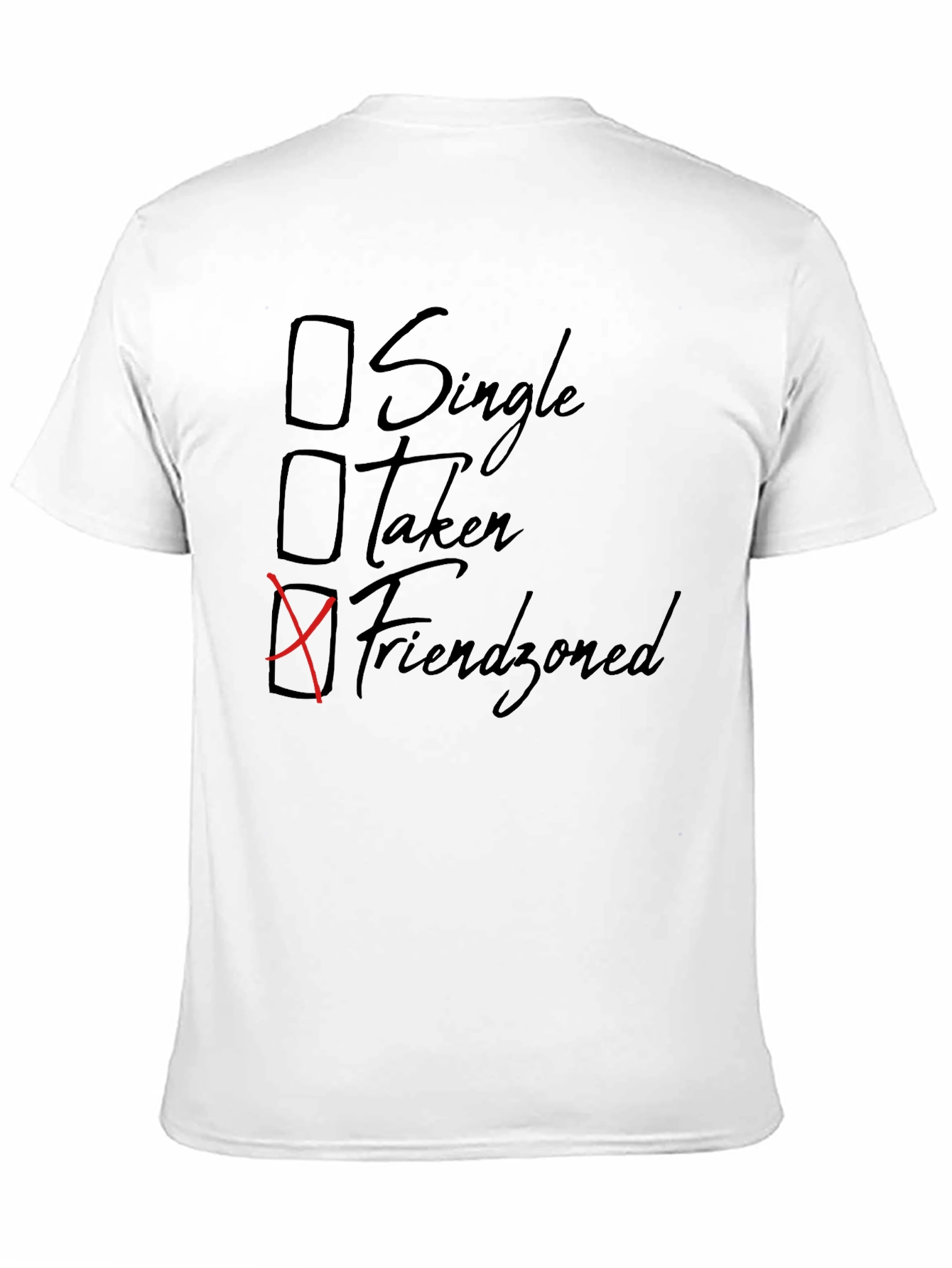 Friendzoned T-Shirt - Humorous Relationship Status Tee
