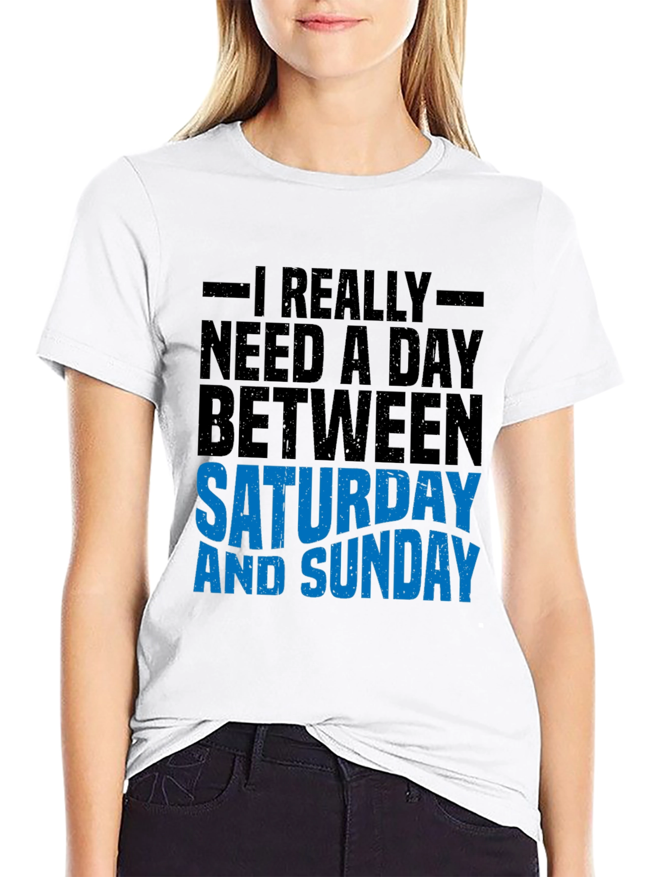 Funny Weekend T-Shirt: Day Between Saturday & Sunday