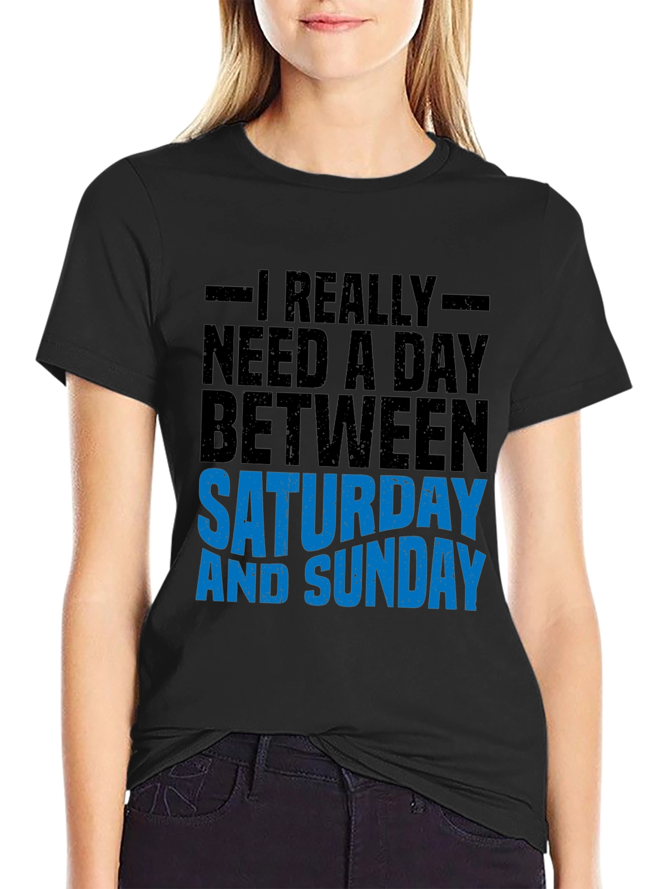Funny Weekend T-Shirt: Day Between Saturday & Sunday