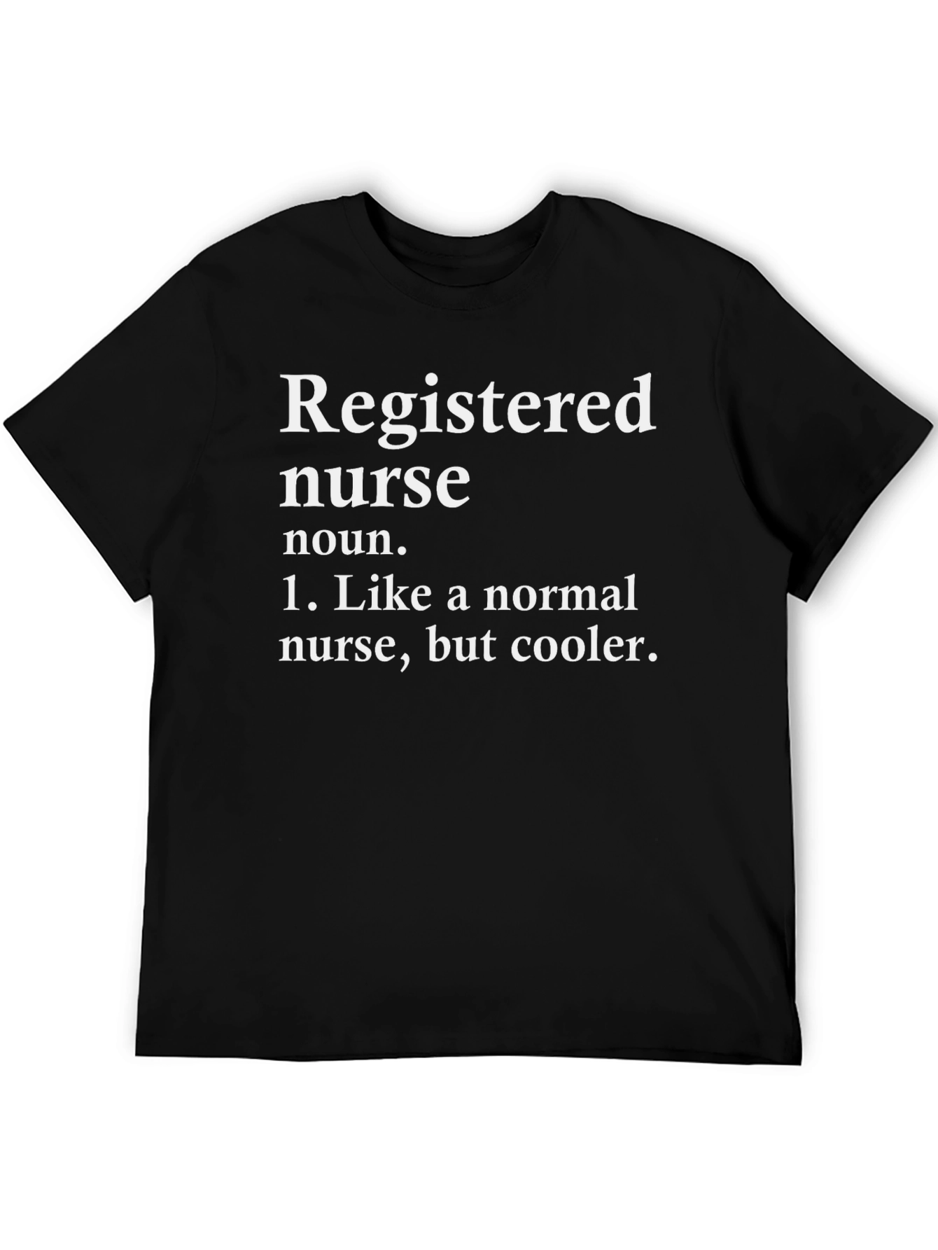 Registered Nurse Definition Black T-Shirt