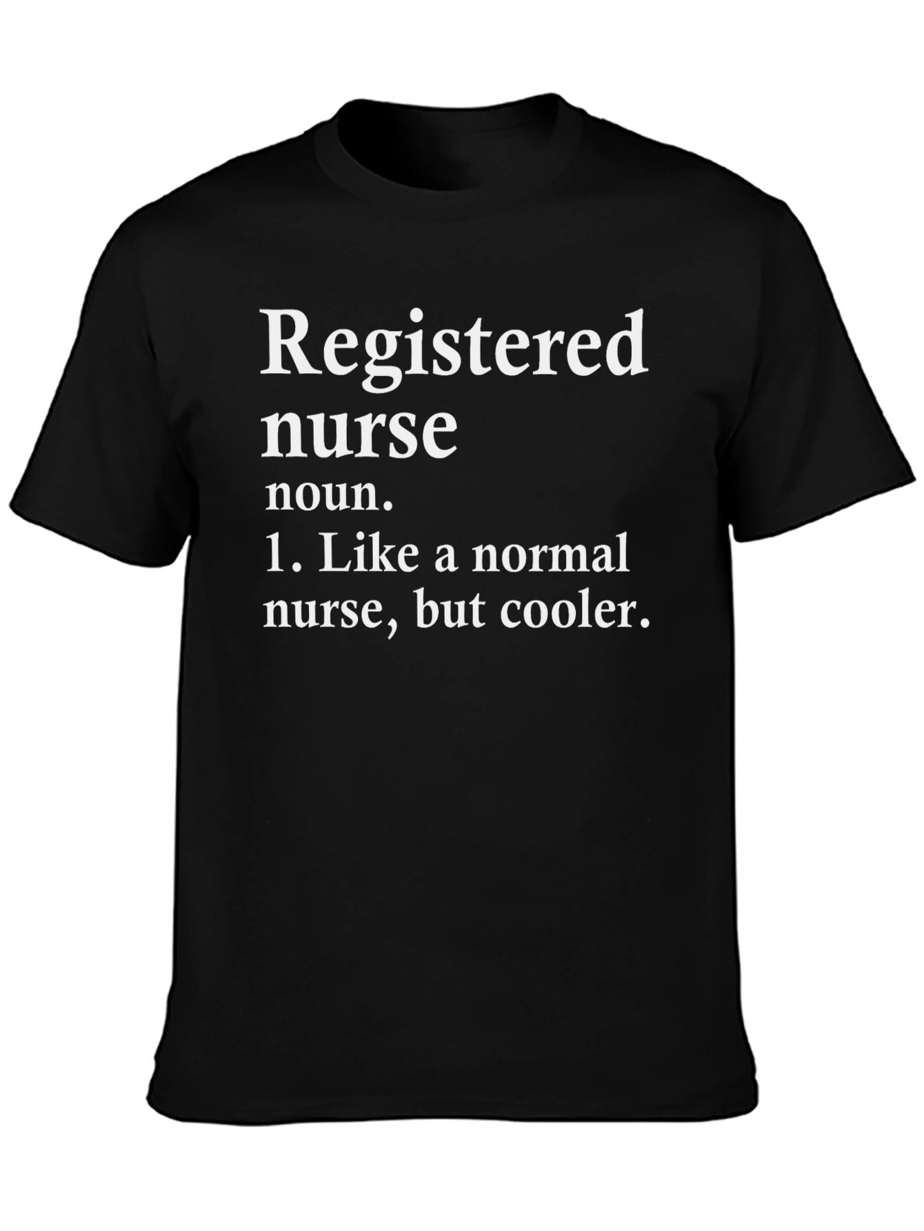 Registered Nurse Definition Black T-Shirt