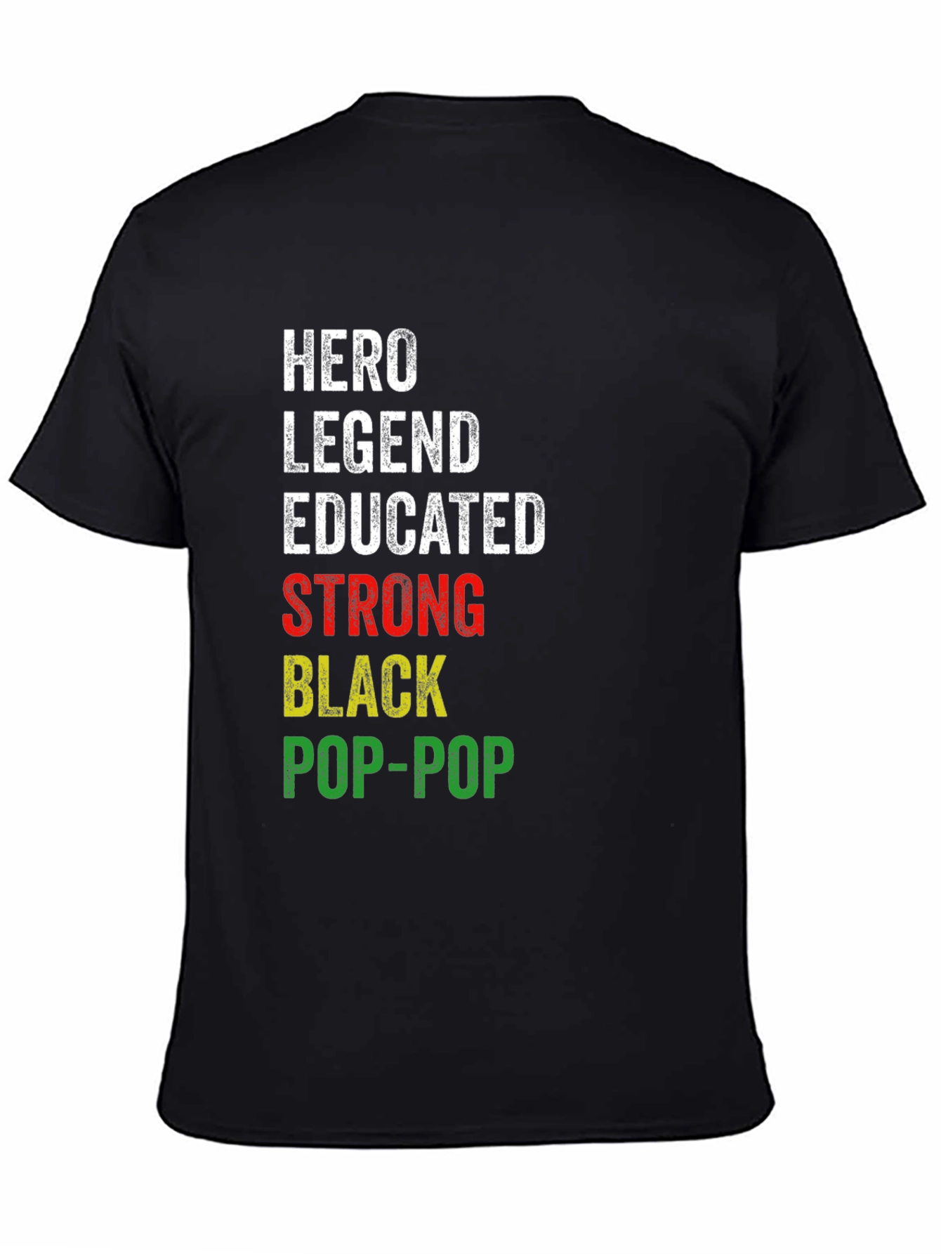 Hero Legend Pop-Pop Black Pride T-Shirt
