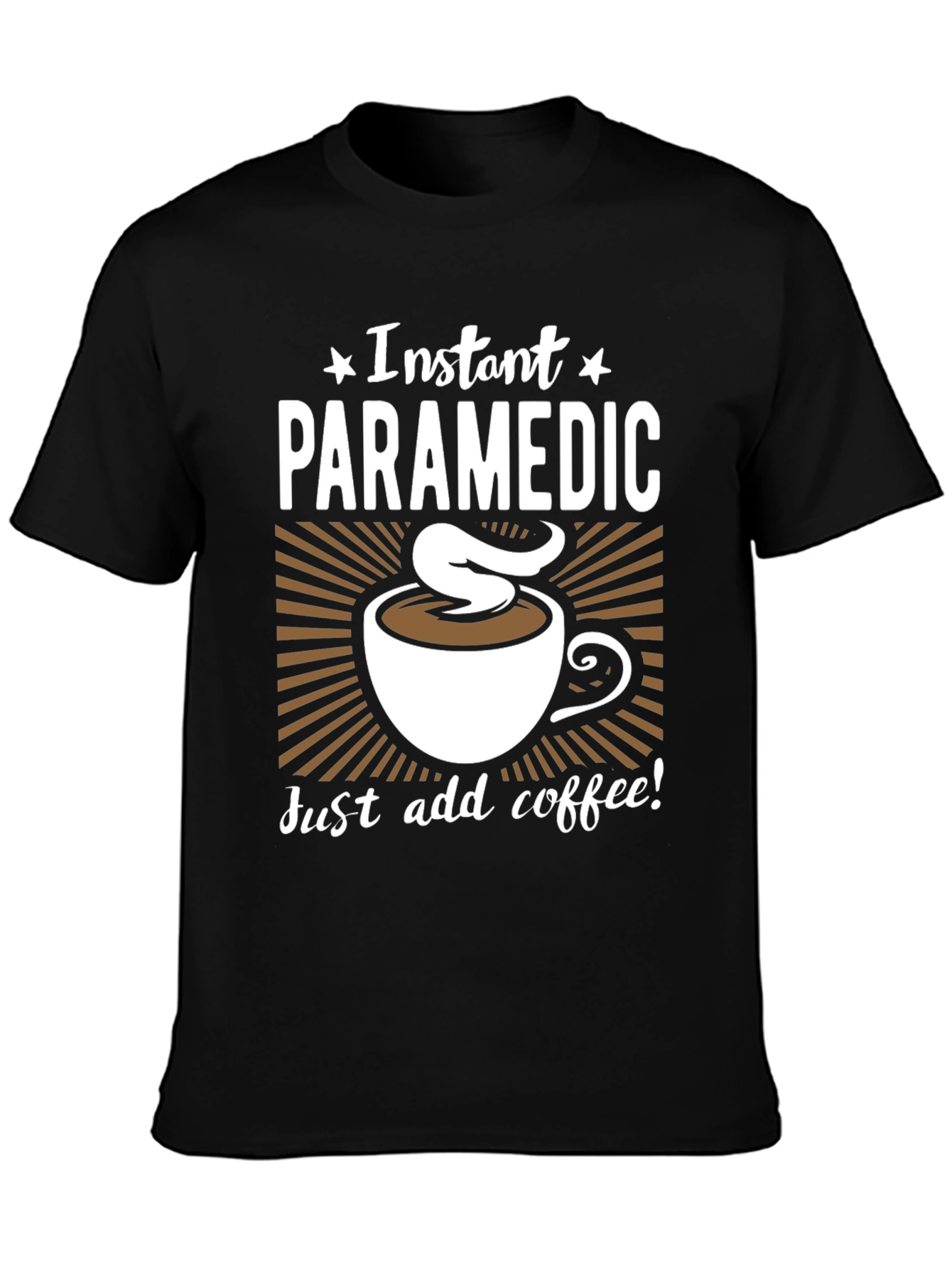 Instant Paramedic Coffee Graphic T-Shirt