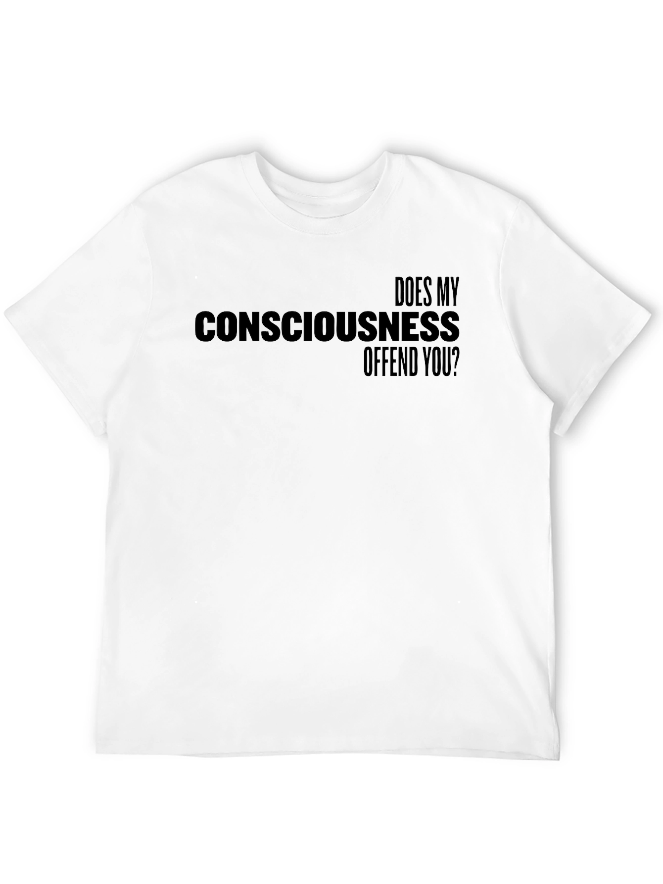 Consciousness T-Shirt - Thought Provoking Tee