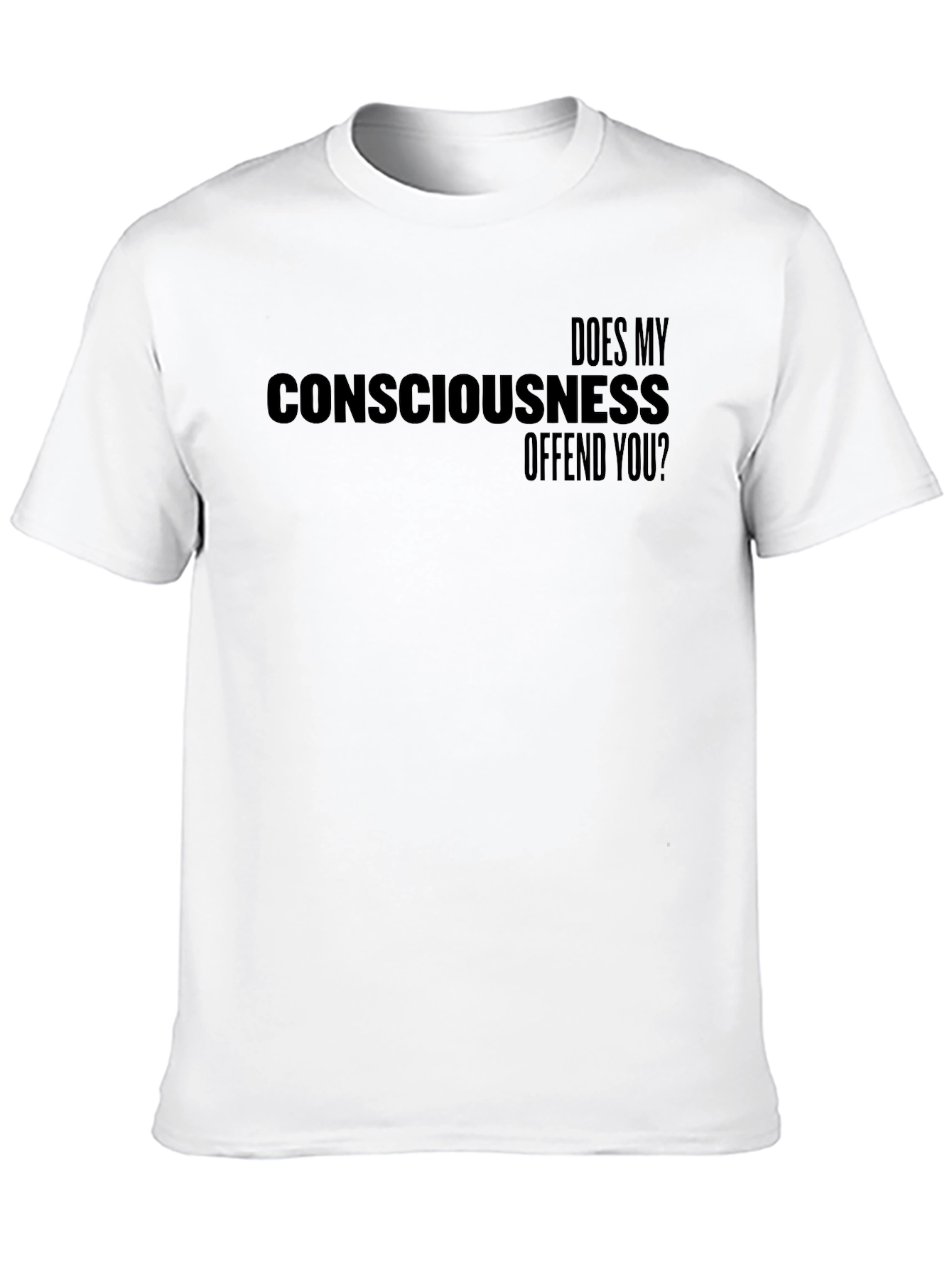 Consciousness T-Shirt - Thought Provoking Tee