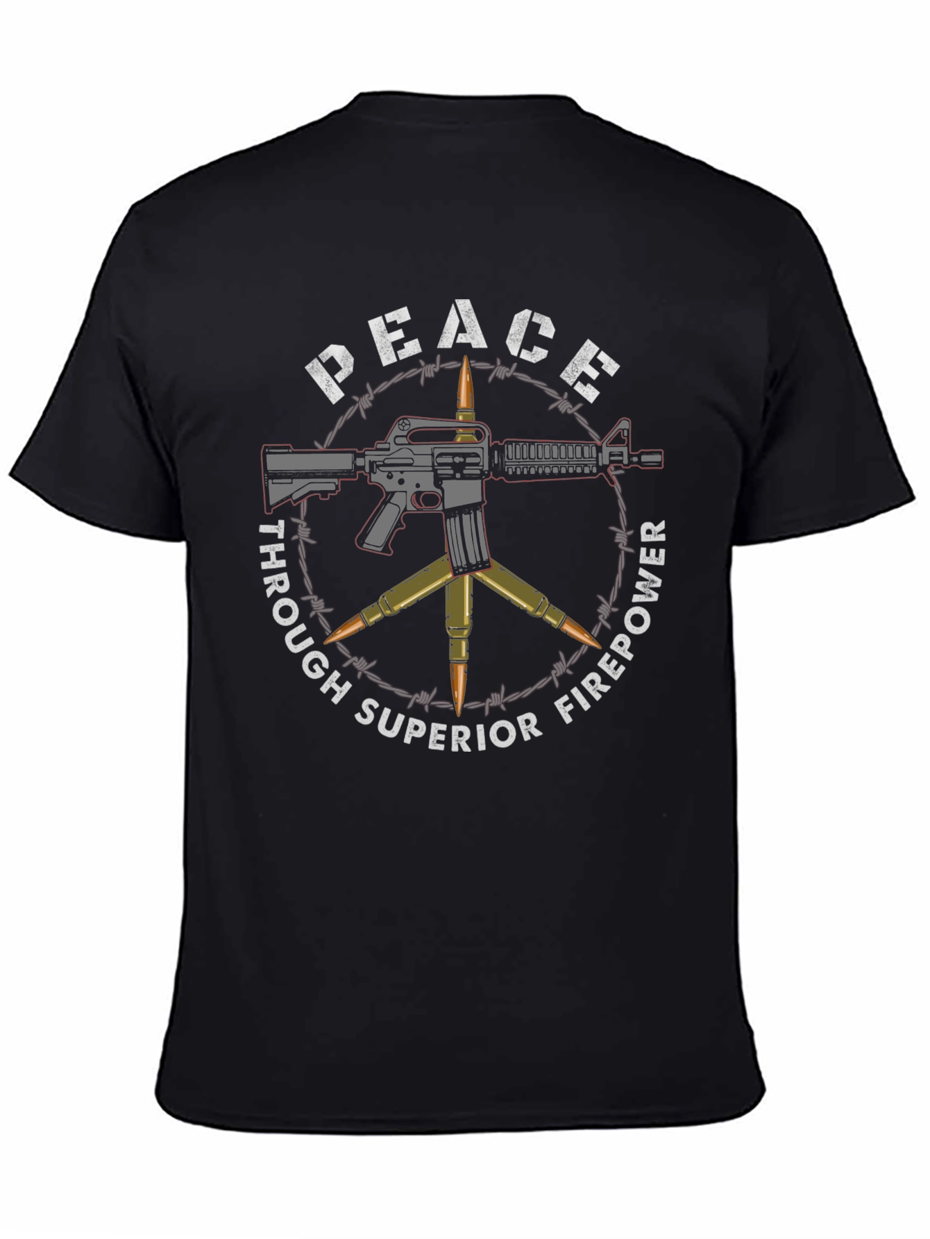 Peace Through Superior Firepower T-Shirt