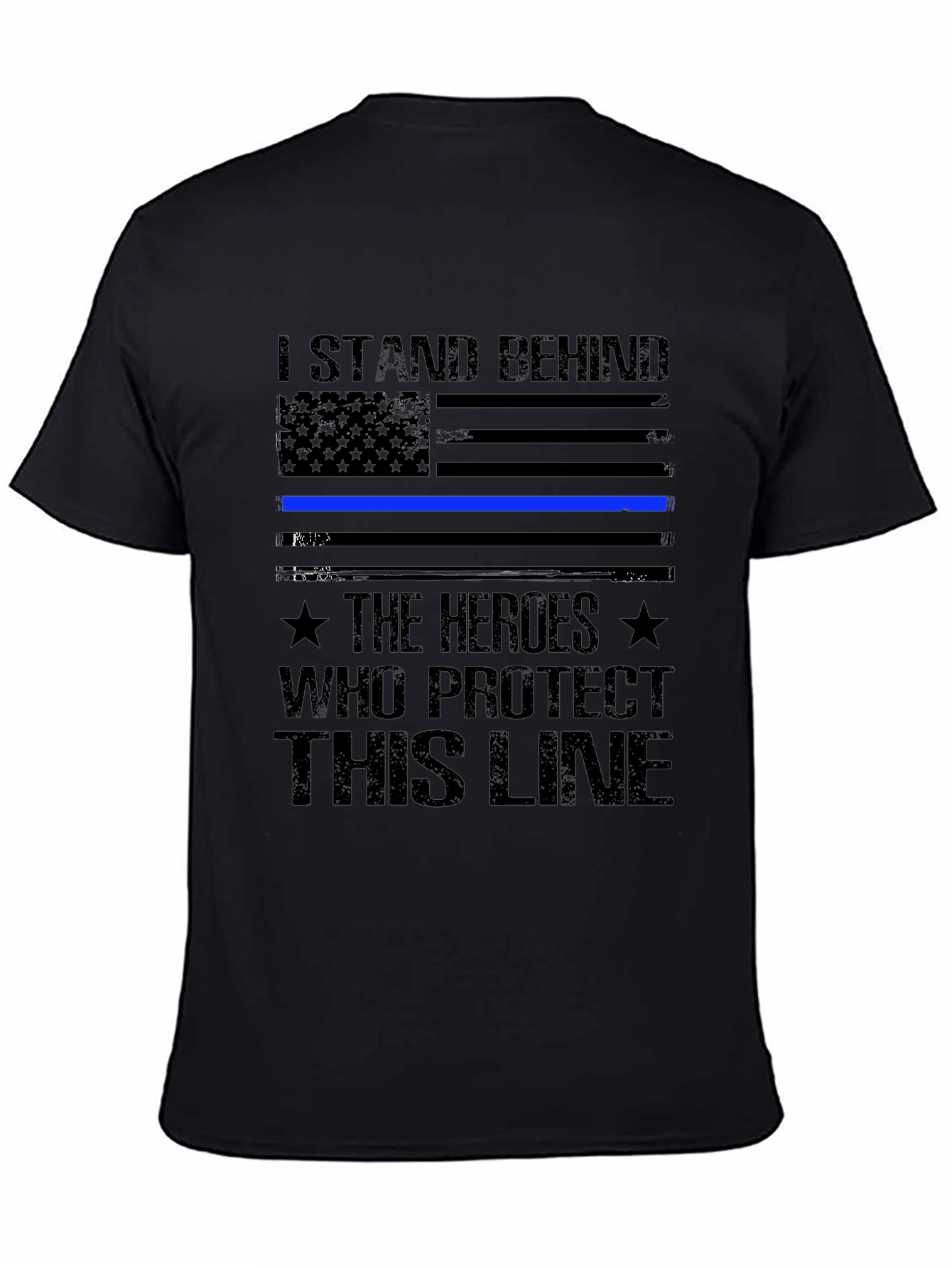 I Stand Behind The Heroes T-Shirt