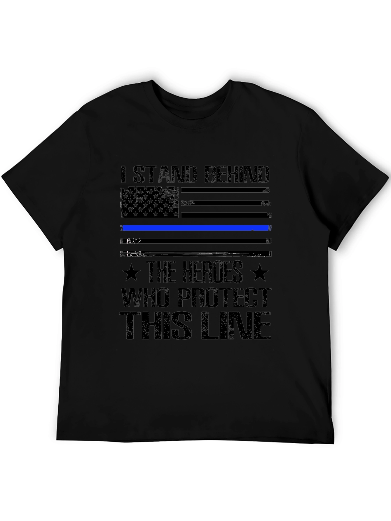 I Stand Behind The Heroes T-Shirt