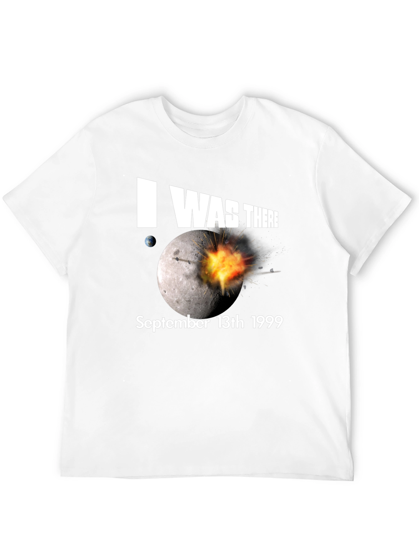 I Was There Moon Blast T-Shirt