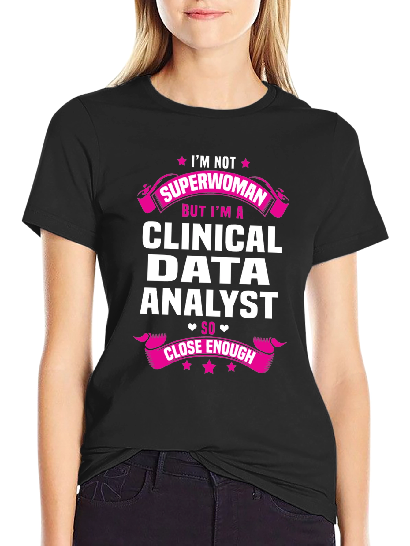 Clinical Data Analyst Superwoman T-Shirt