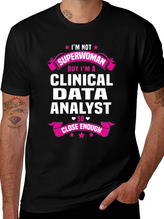 Clinical Data Analyst Superwoman T-Shirt
