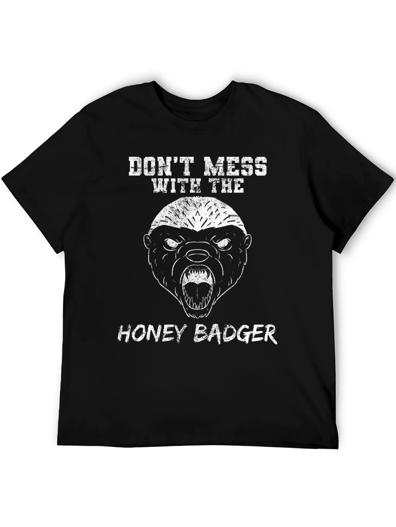 Dont Mess With the Honey Badger Graphic Tee