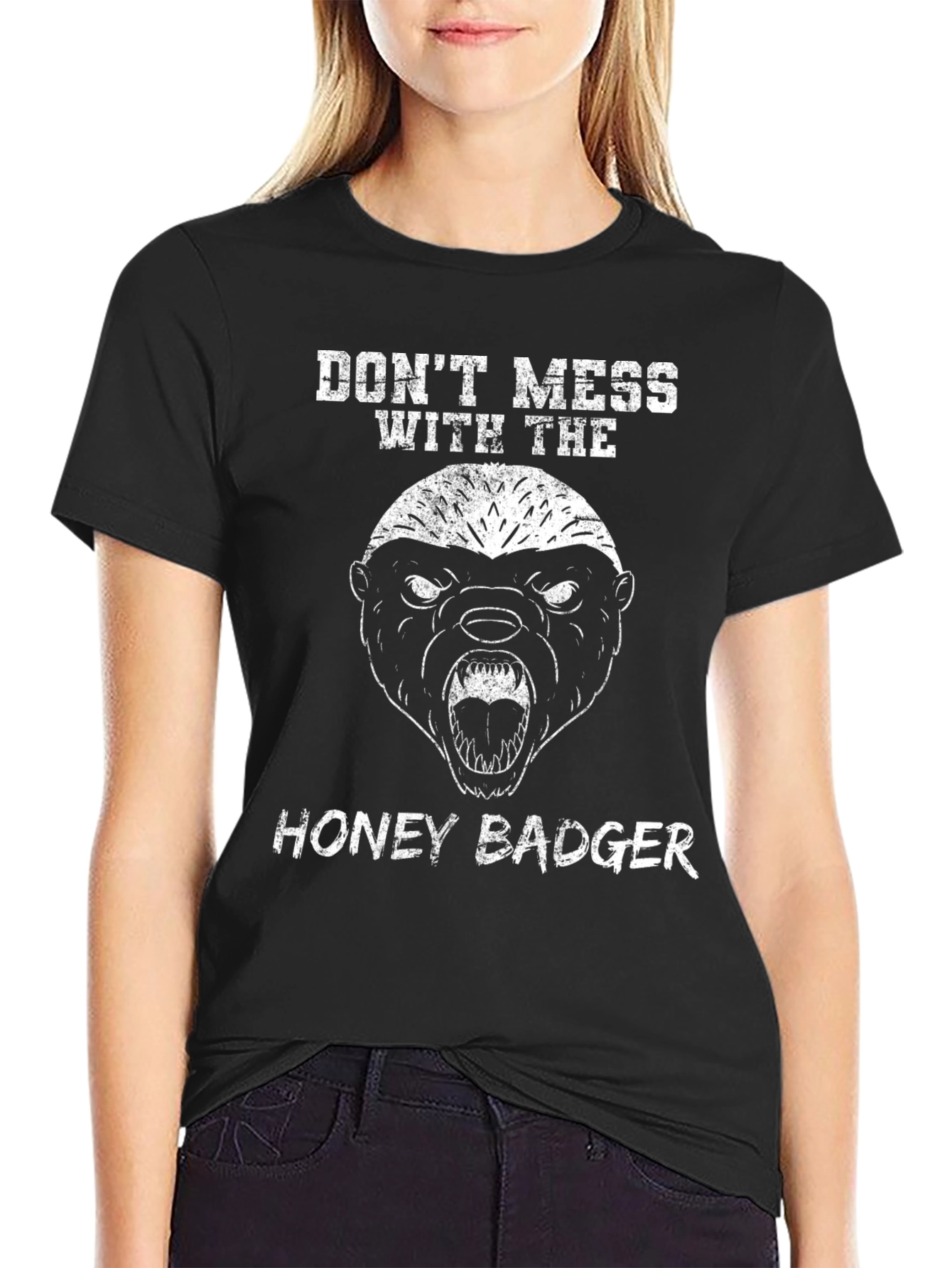 Dont Mess With the Honey Badger Graphic Tee