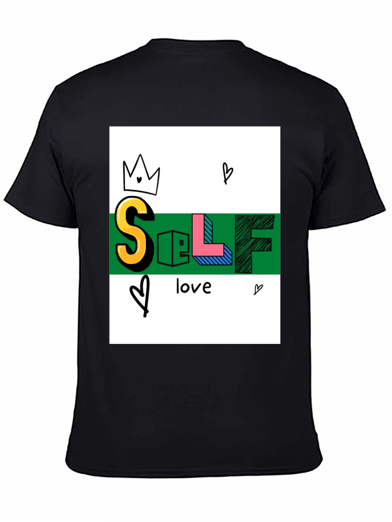 Self Love Graphic T-Shirt Stylish Cotton Tee
