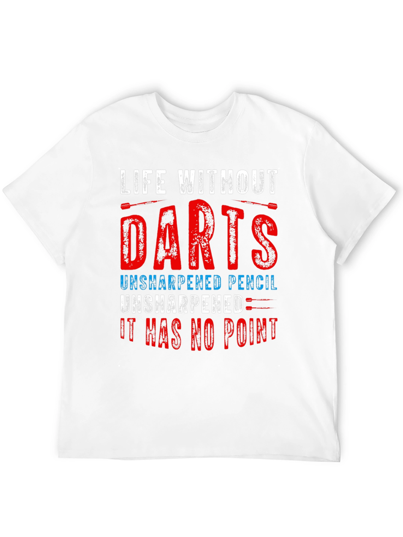 Life Without Darts T-Shirt - Funny Dart Player Tee