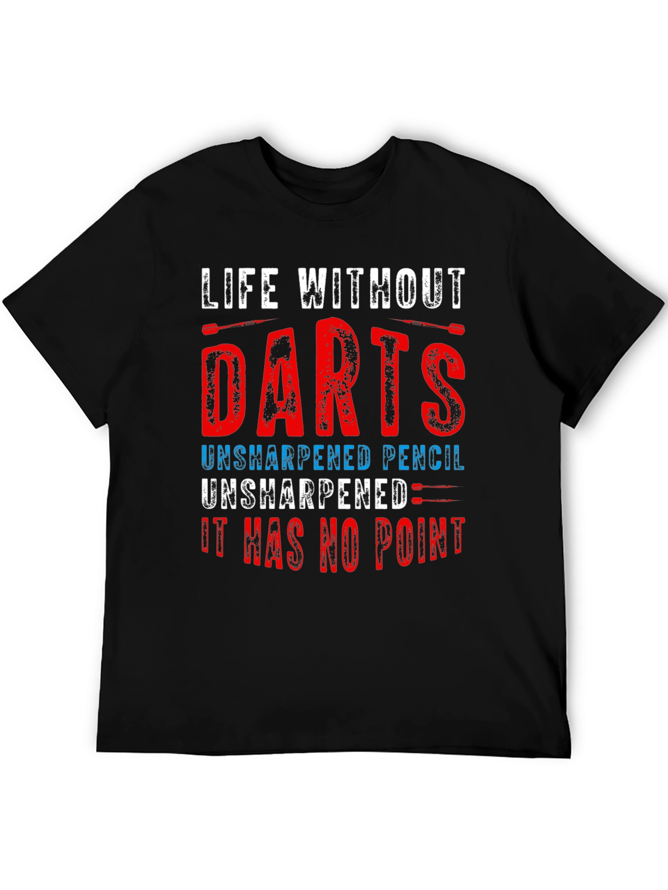 Life Without Darts T-Shirt - Funny Dart Player Tee