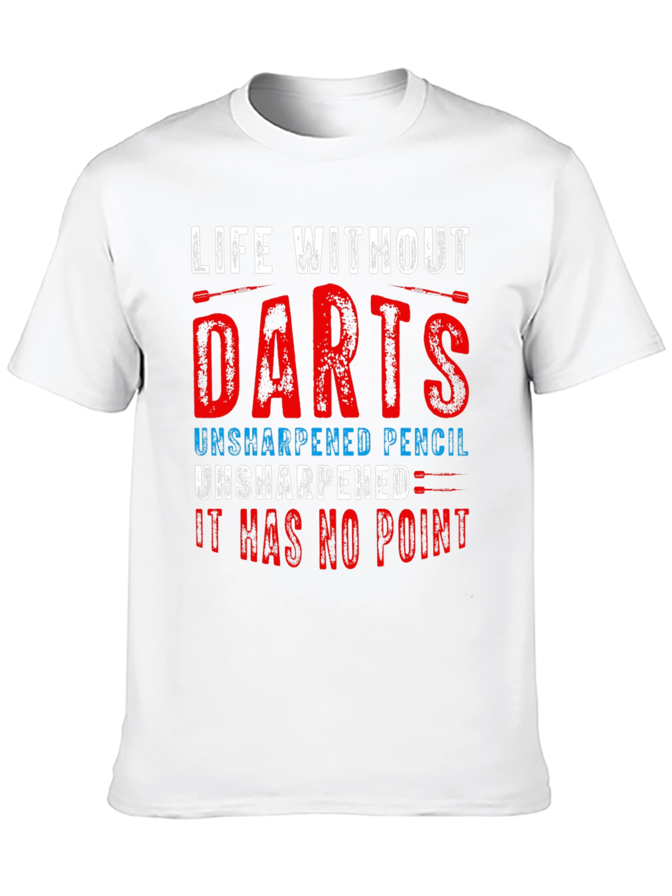 Life Without Darts T-Shirt - Funny Dart Player Tee