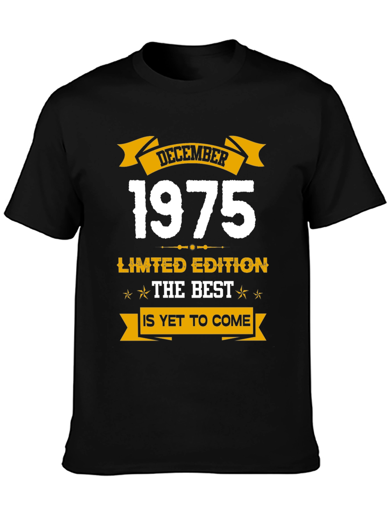 December 1975 Limited Edition Best T-Shirt