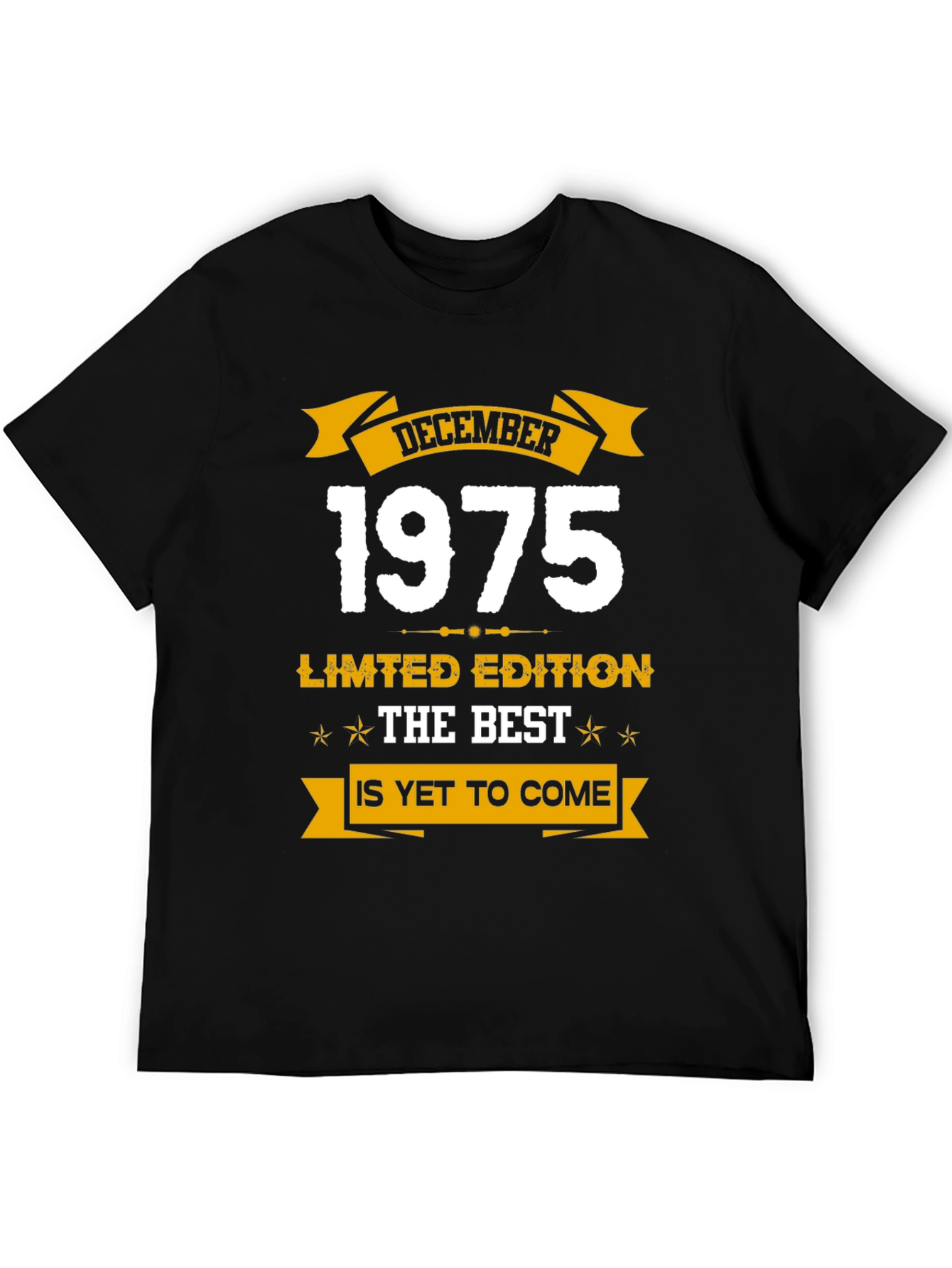 December 1975 Limited Edition Best T-Shirt