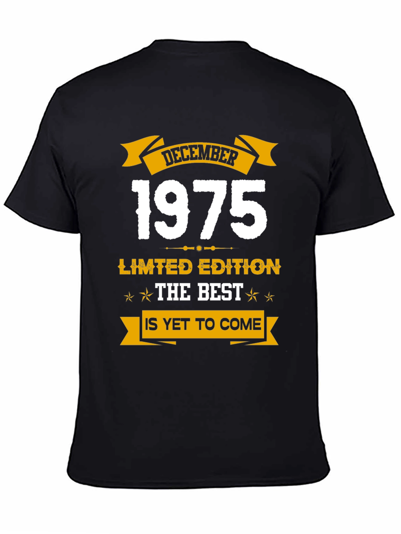 December 1975 Limited Edition Best T-Shirt