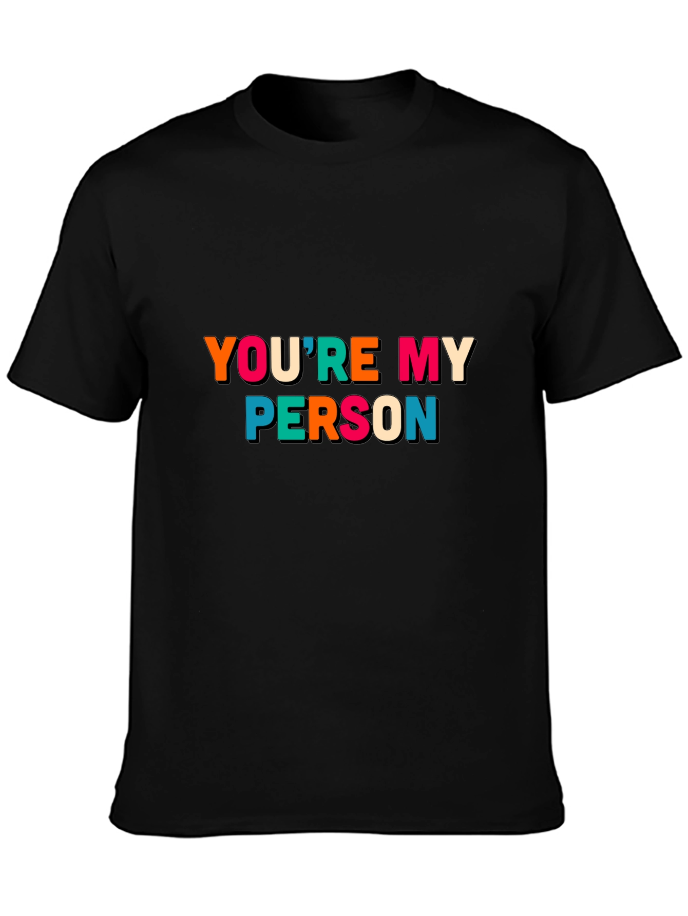 Youre My Person Graphic Tee