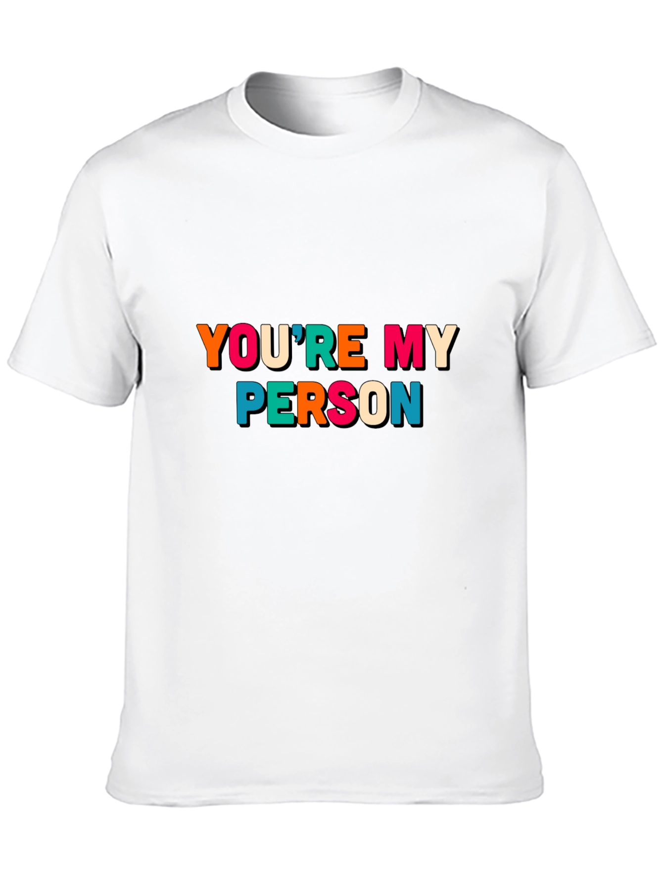 Youre My Person Graphic Tee