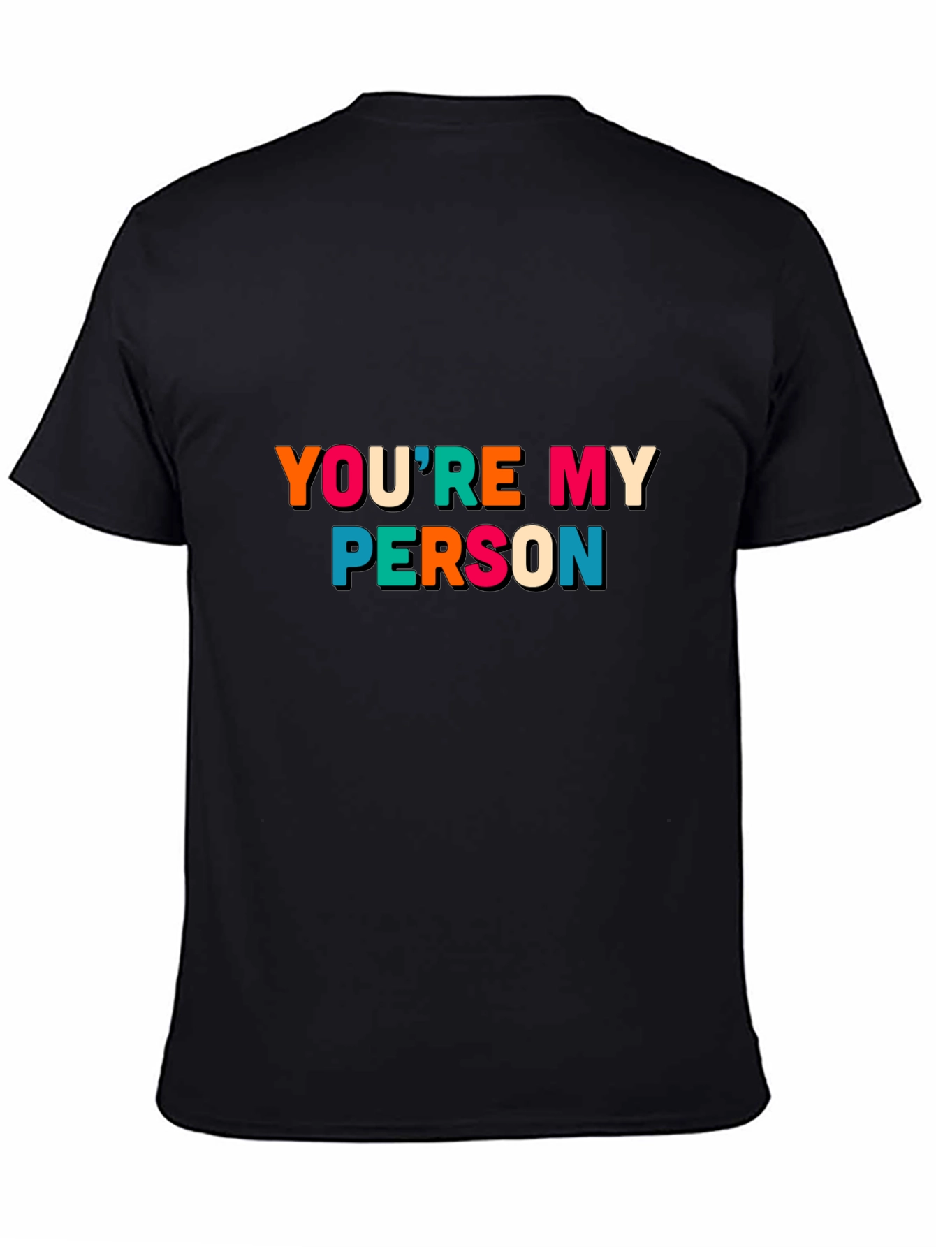 Youre My Person Graphic Tee