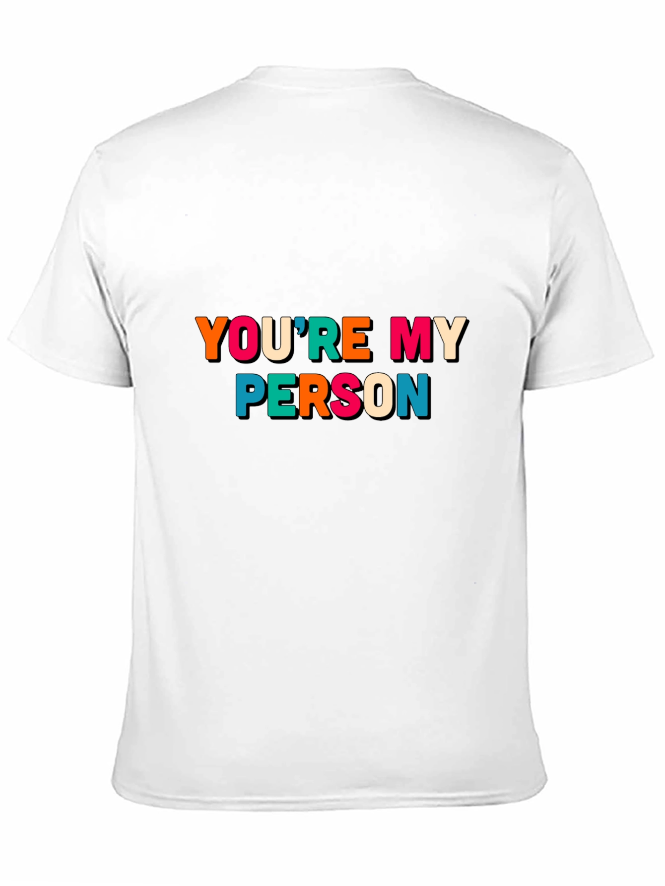 Youre My Person Graphic Tee