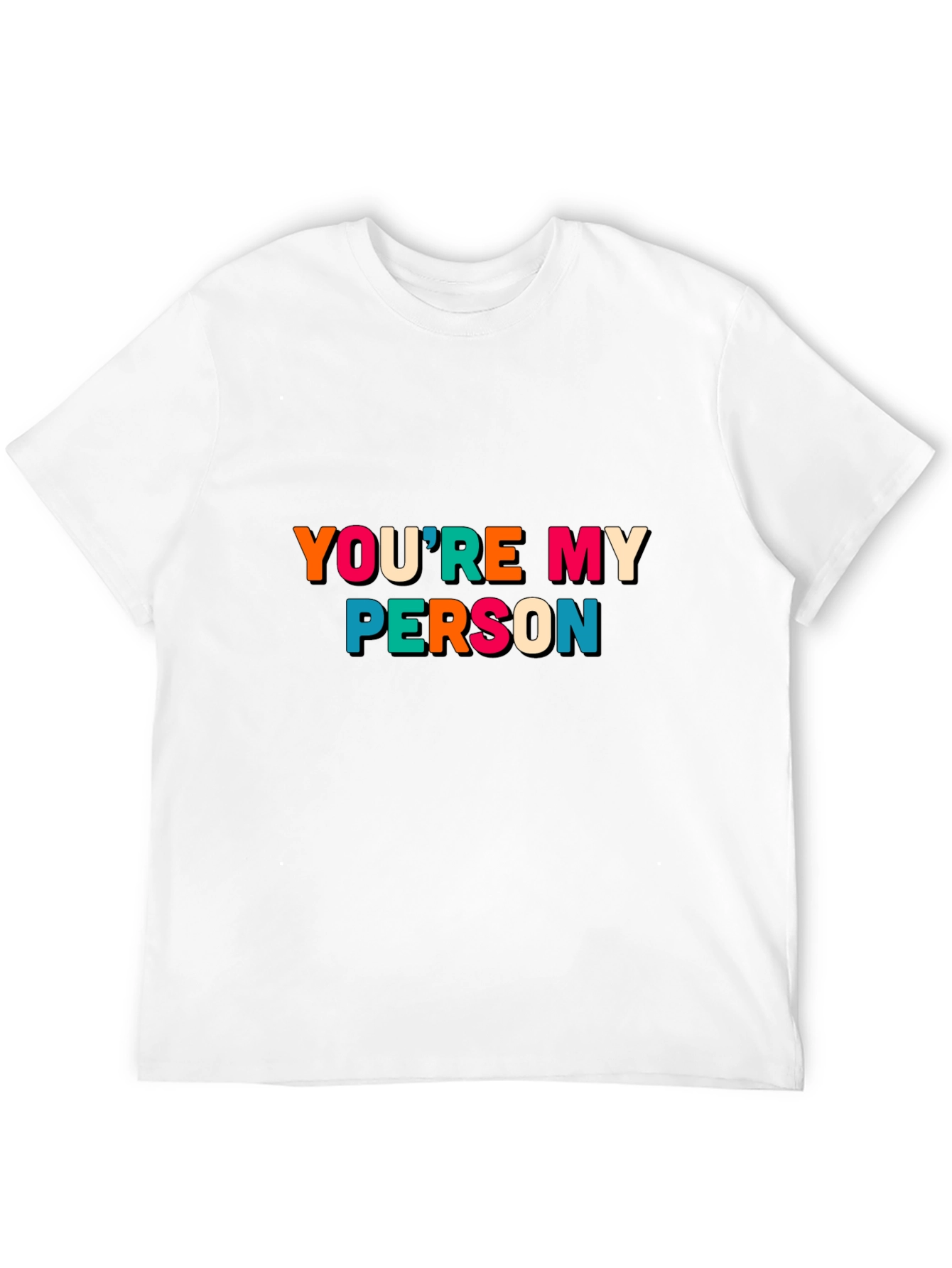 Youre My Person Graphic Tee
