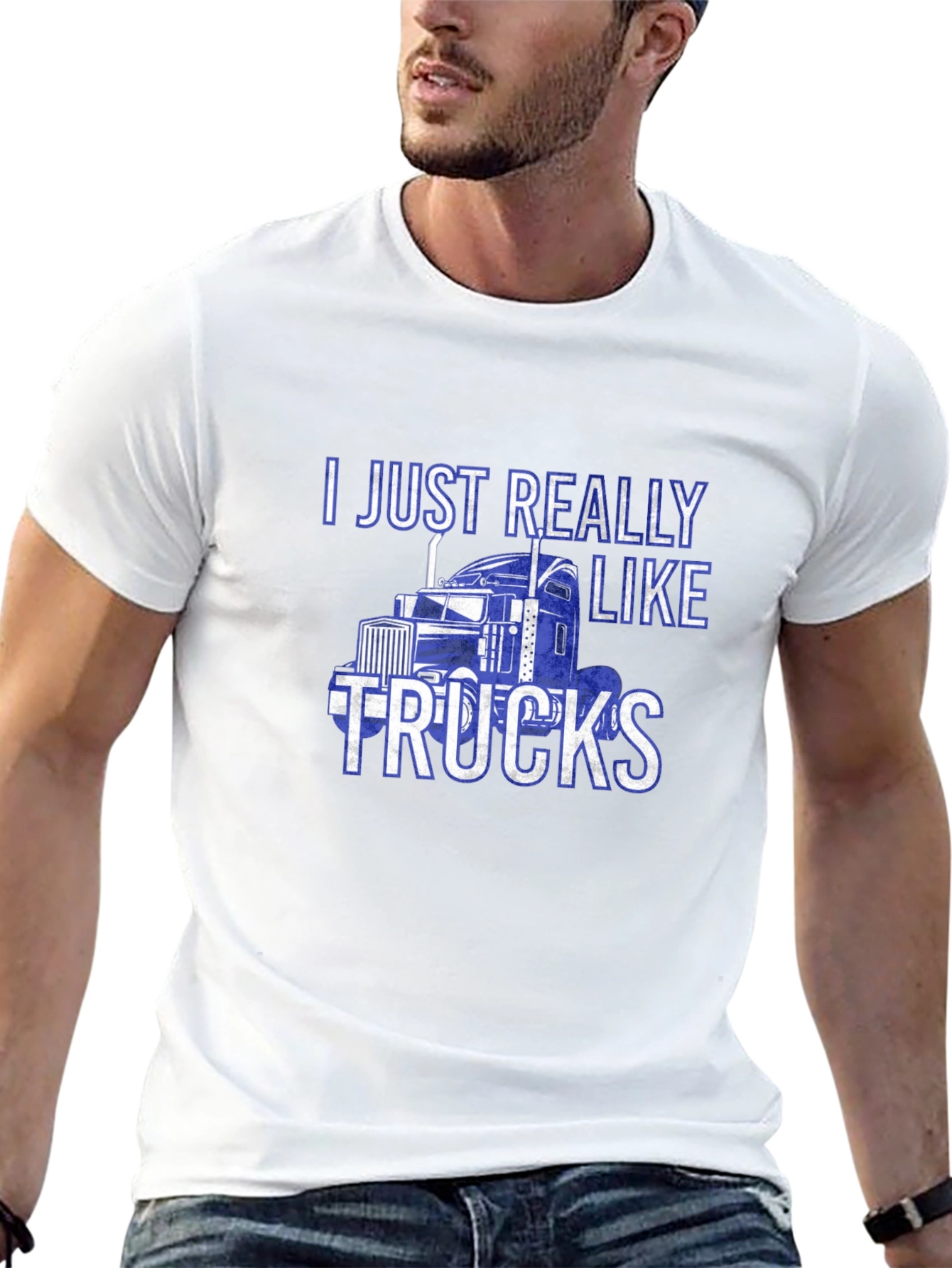 I Just Really Like Trucks - Graphic T-Shirt