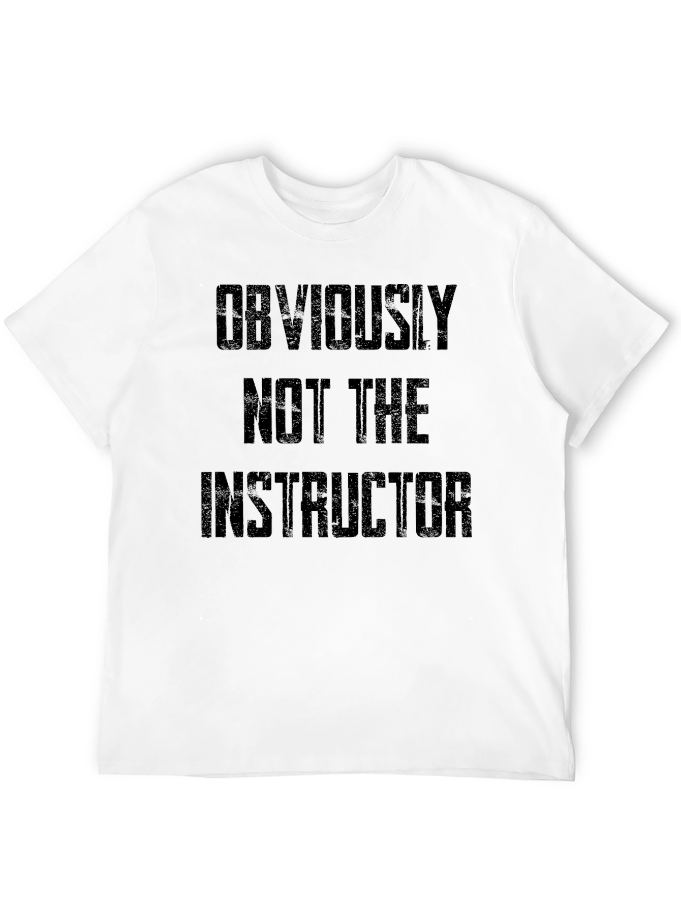 Obviously Not the Instructor Mens Black T-Shirt