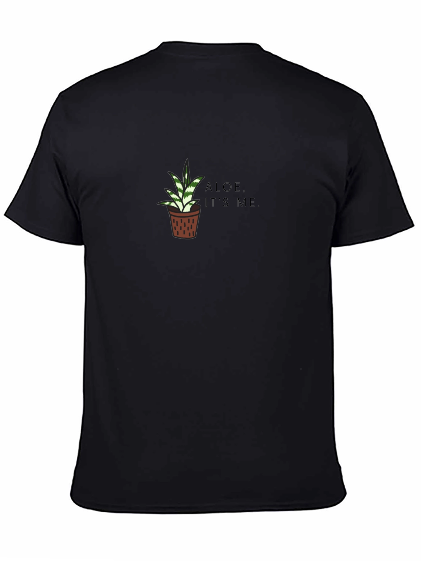 Aloe Its Me T-Shirt - Funny Plant Lover Tee