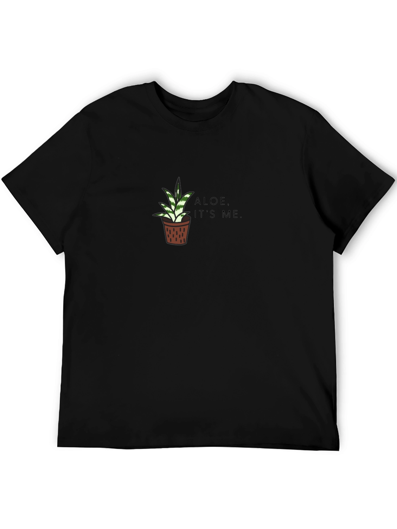 Aloe Its Me T-Shirt - Funny Plant Lover Tee